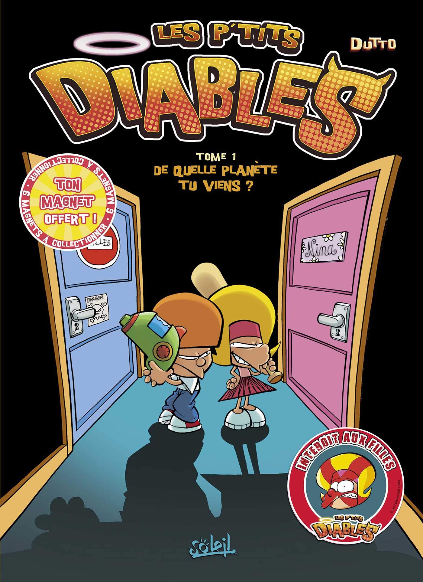 Les P'tits Diables, tome 1: De quelle planète tu viens ?! 9782845658042