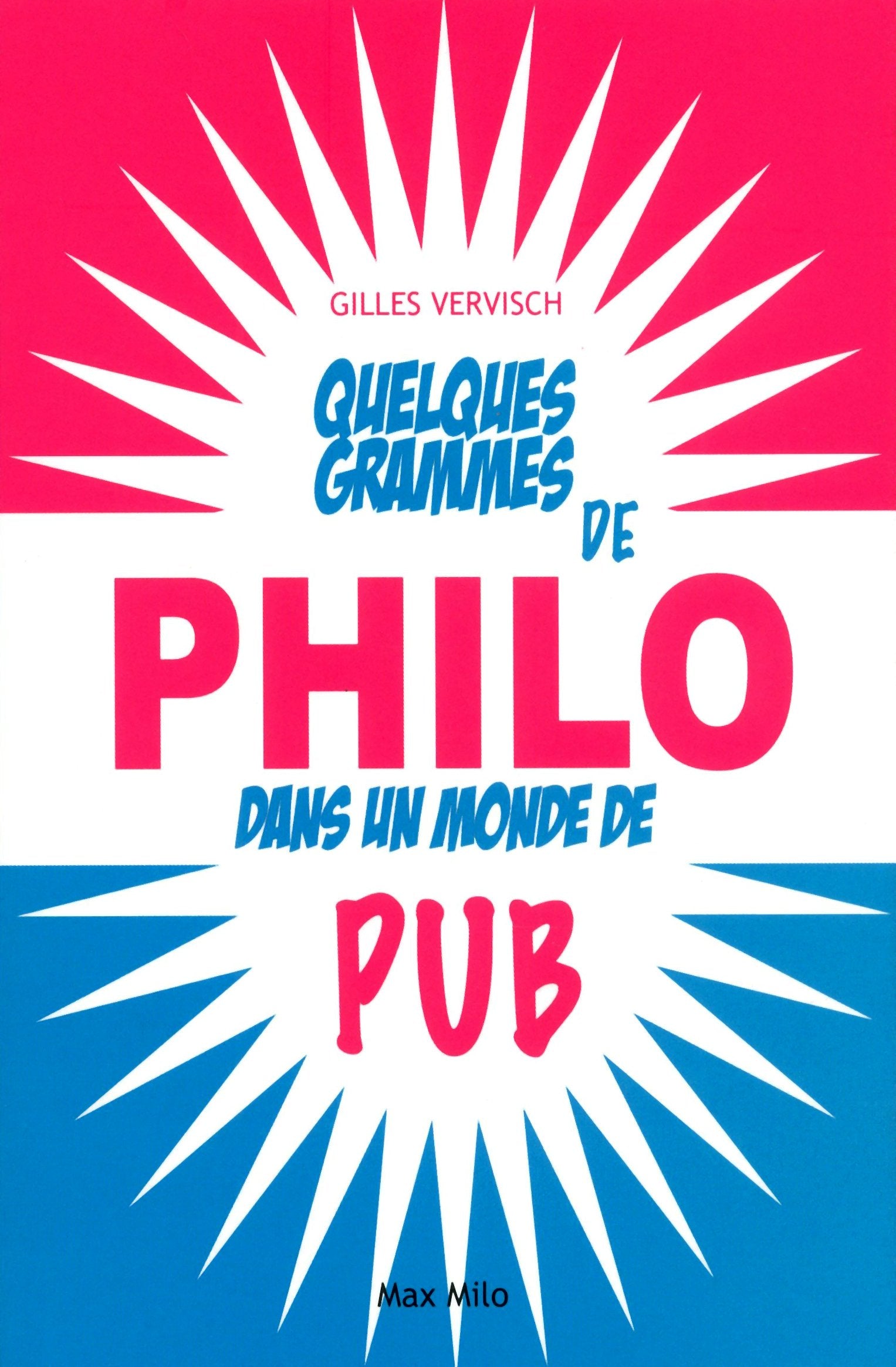 Quelques grammes de philo dans un monde de pub 9782315003600