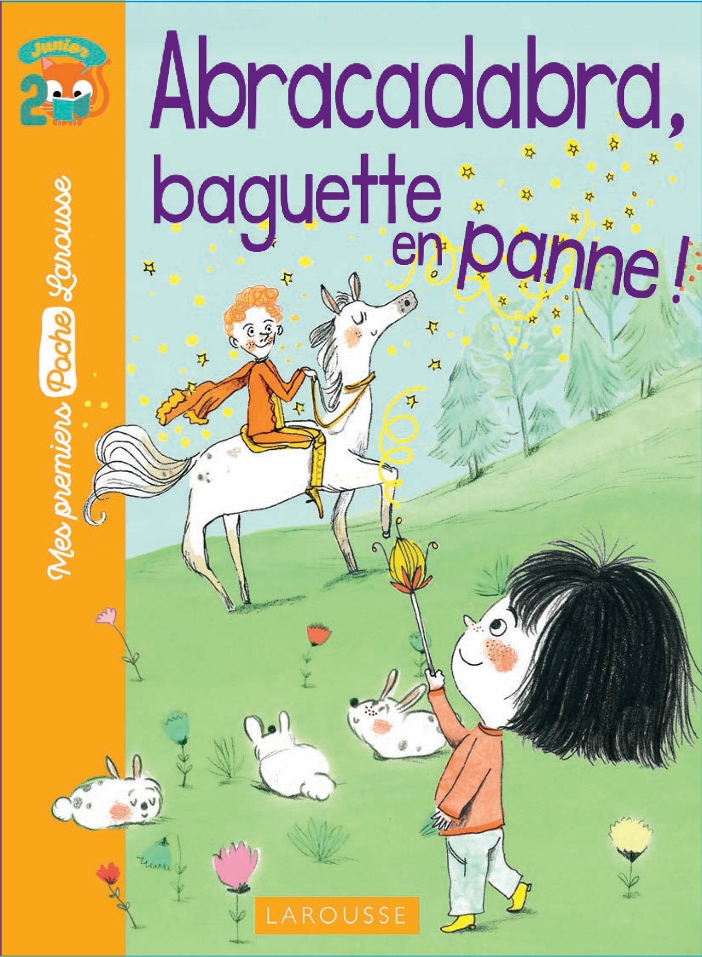 Abracadabra, baguette en panne ! 9782035927774