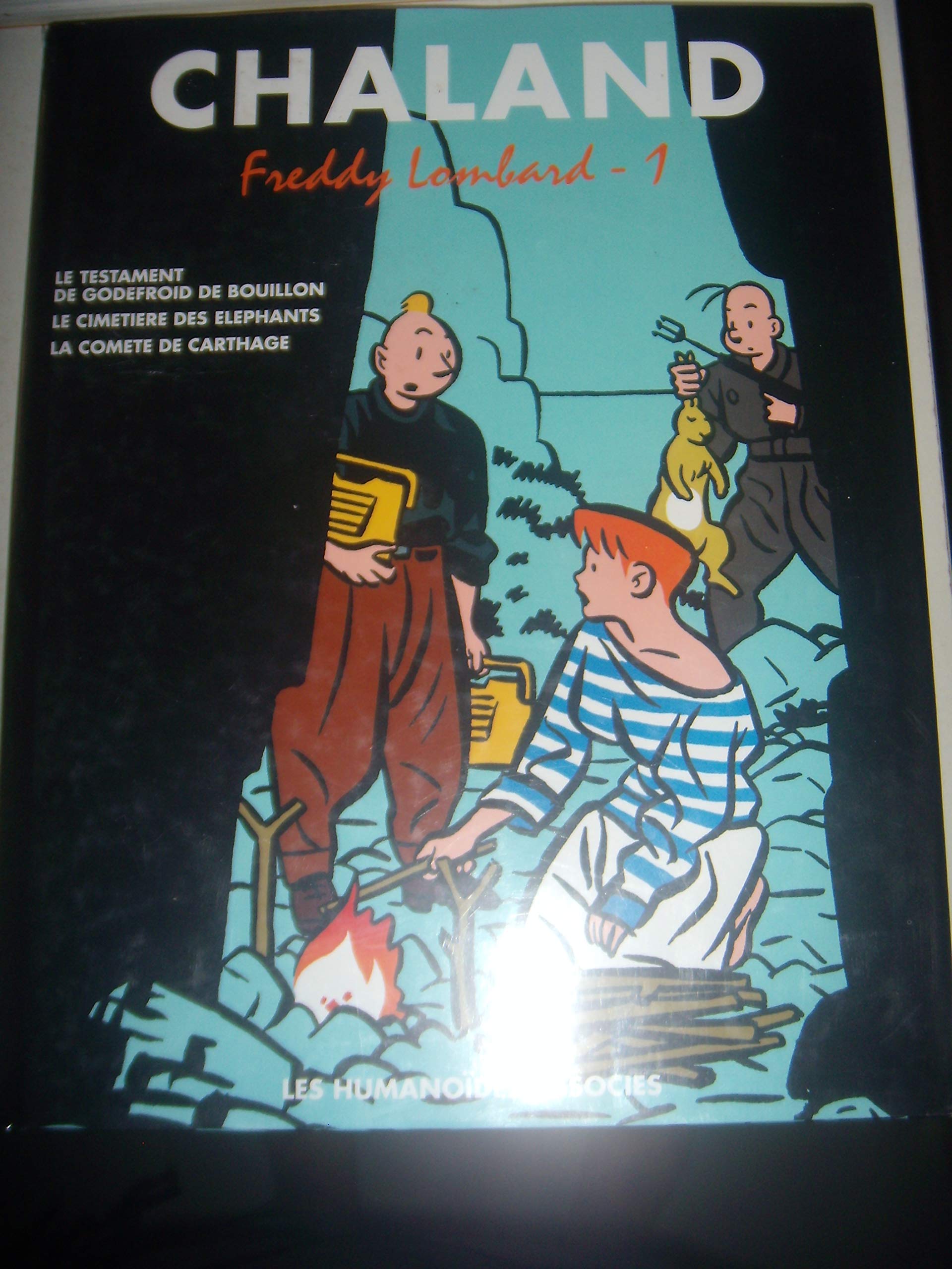 Chaland l'Intégrale -Tome 1 - Freddy Lombard 1 9782731612158