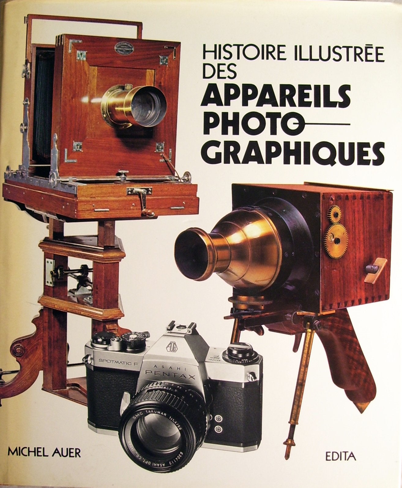 Histoire illustrée des appareils photographiques 9782880010041
