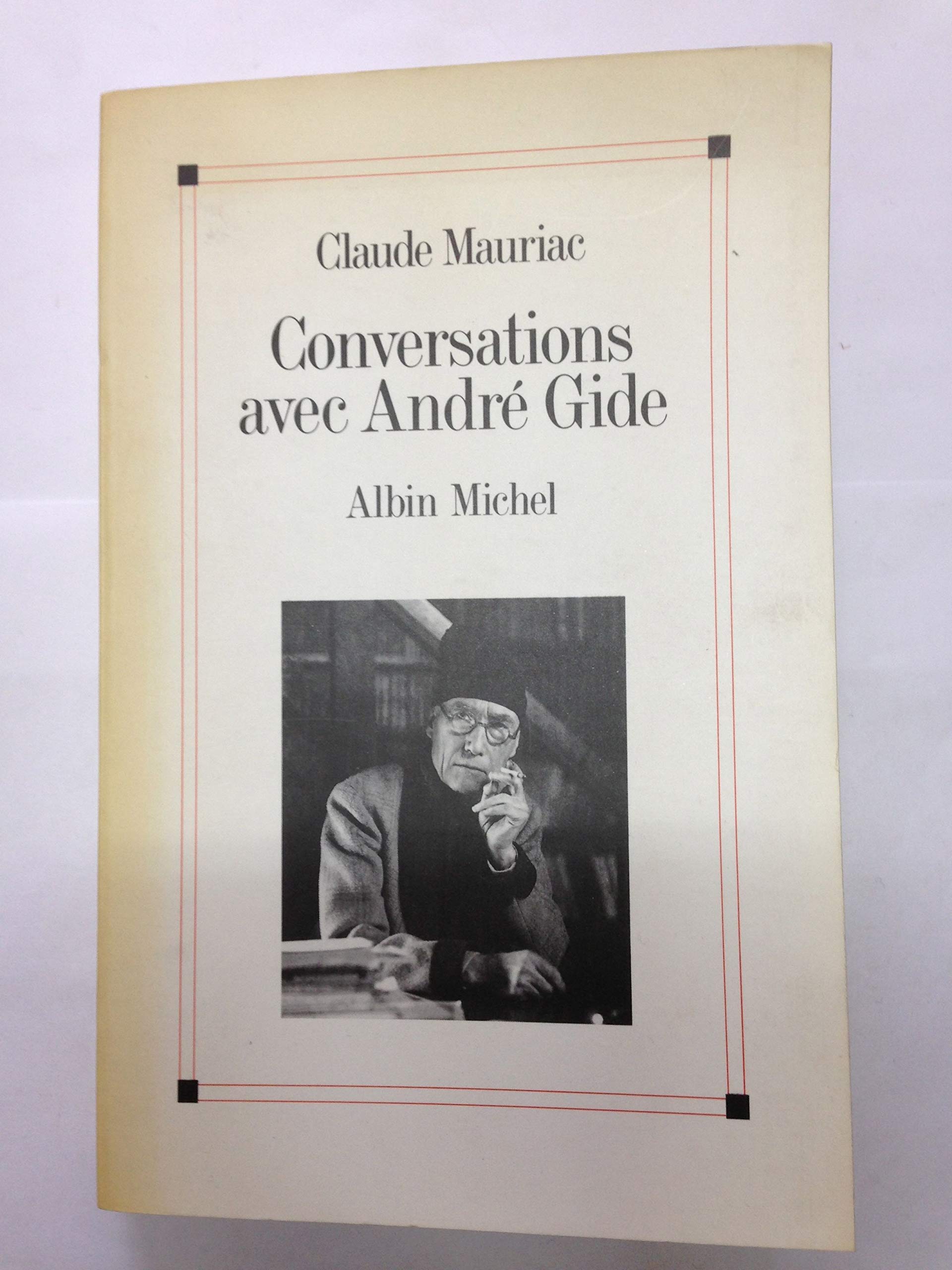 Conversations avec André Gide: « Le Temps immobile » 9782226039309