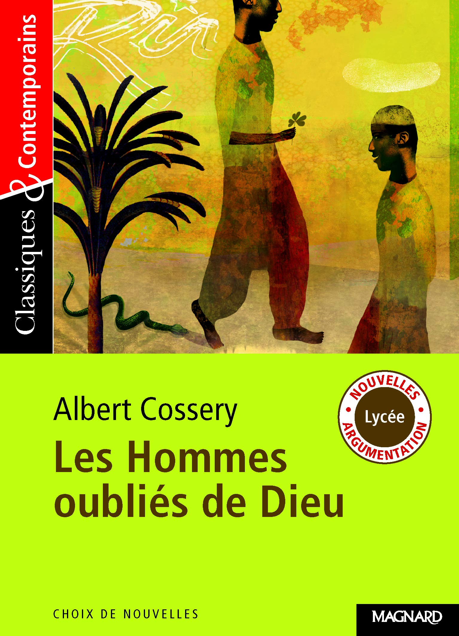 Les Hommes oubliés de Dieu - Classiques et Contemporains 9782210754812