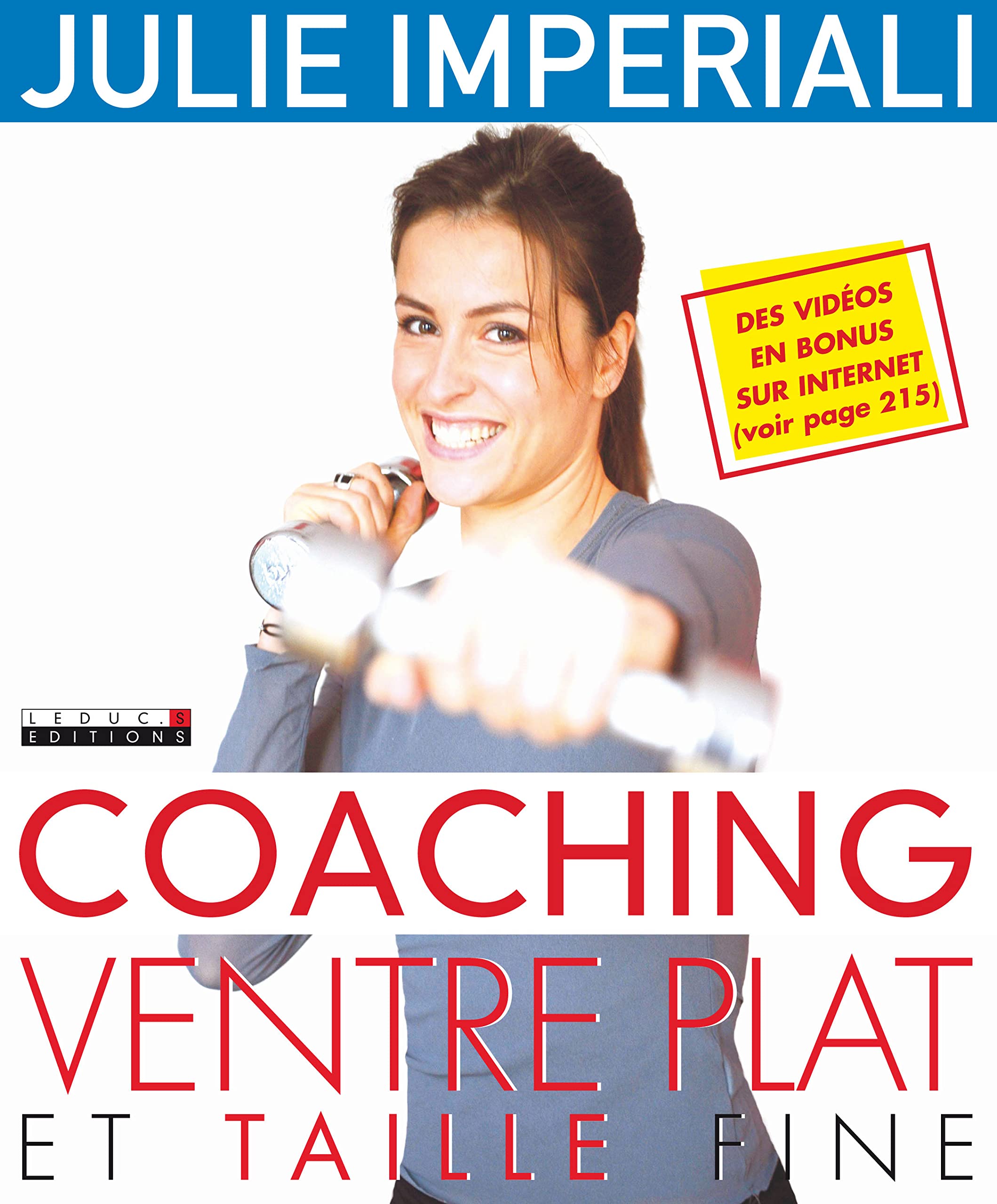 Coaching ventre plat et taille fine: Des vidéos en bonus sur internet 9782848993287