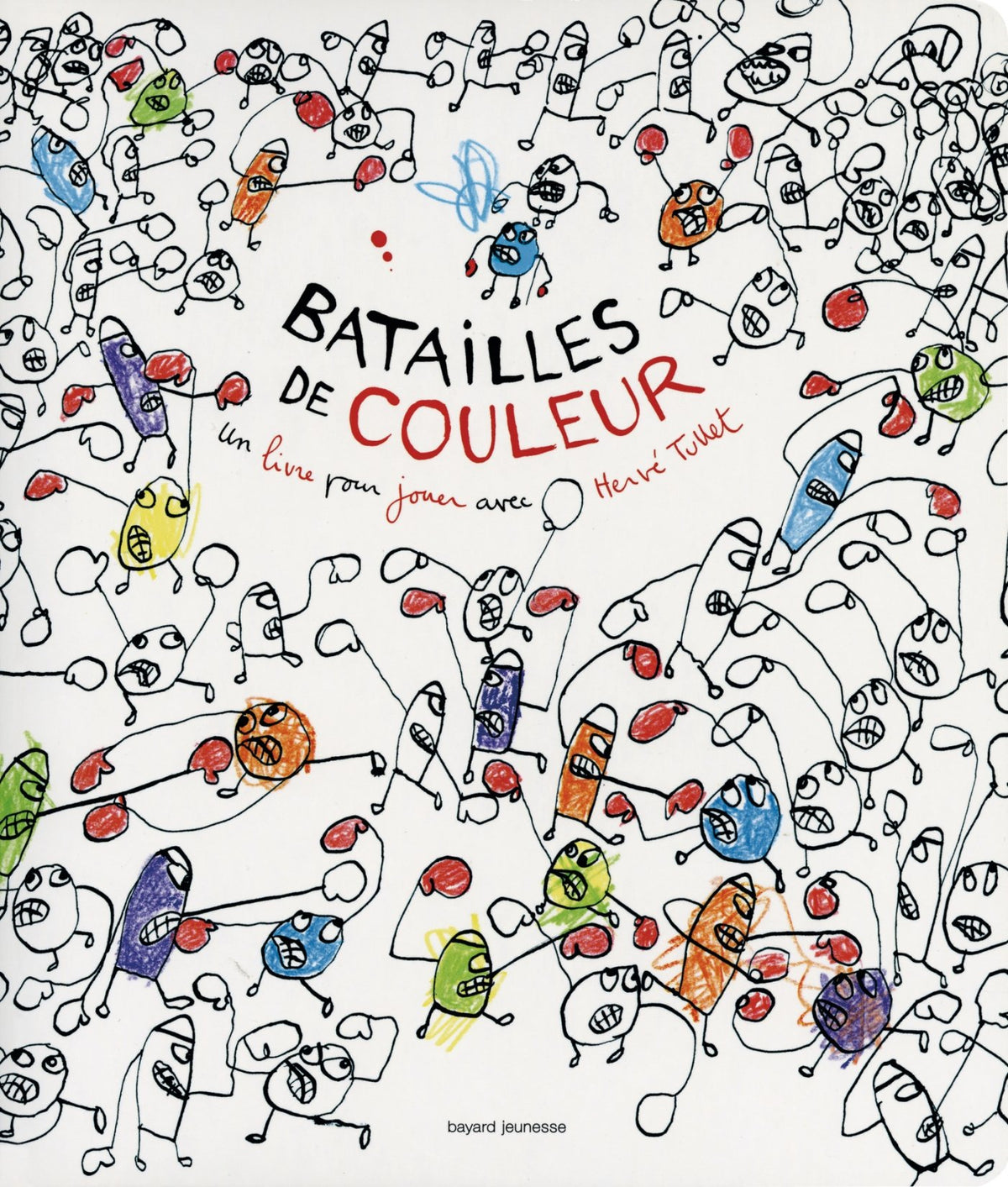Batailles de couleur: Un livre pour jouer avec Hervé Tullet 9782747024914