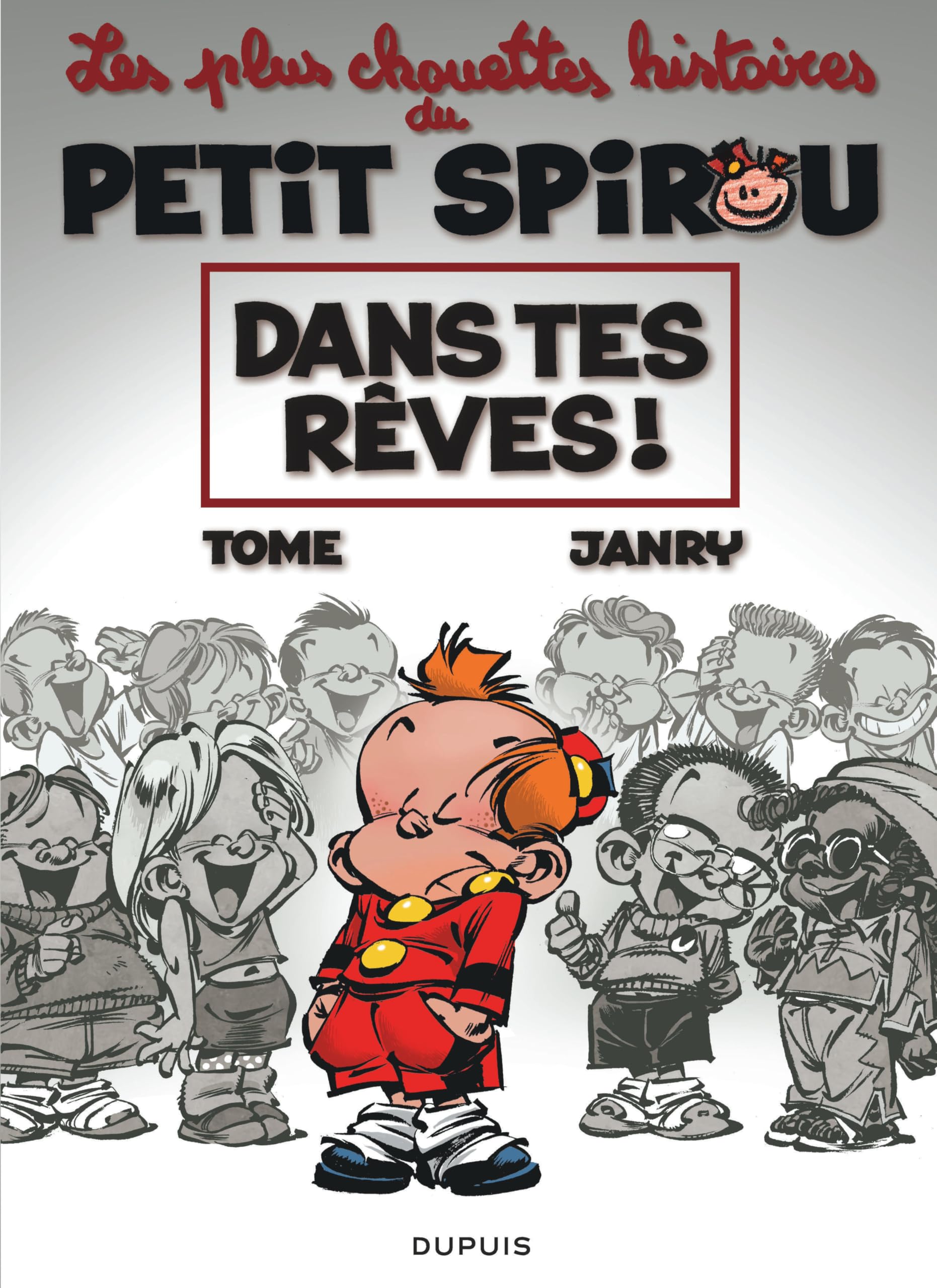 Le Petit Spirou - Chouettes histoires - Tome 2 - Dans tes rêves ! 9782808510257