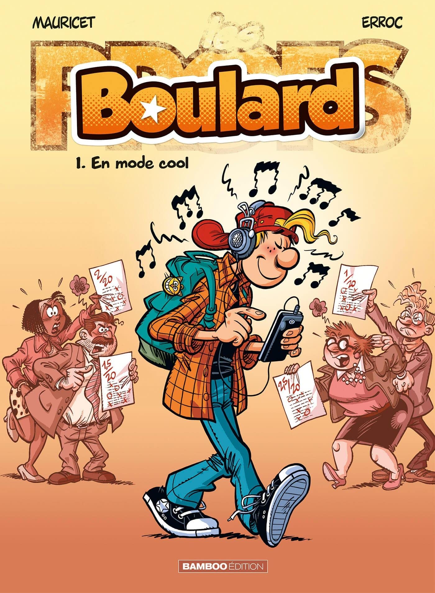 Les Profs présentent : Boulard - tome 01: En mode cool 9782818923160
