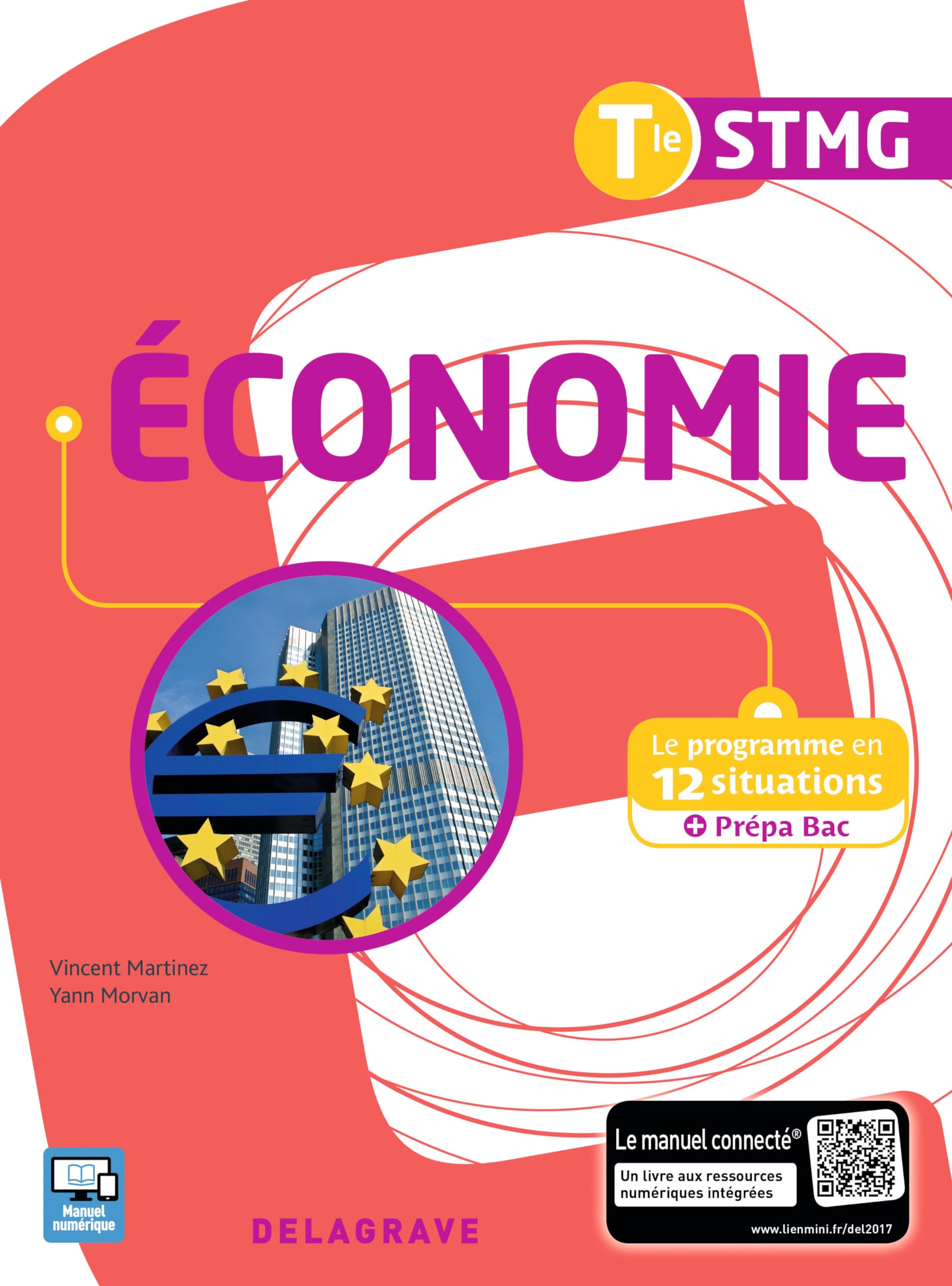 Économie Tle STMG (2017) - Pochette élève: Le programme en 12 situations + Prépa Bac 9782206203874