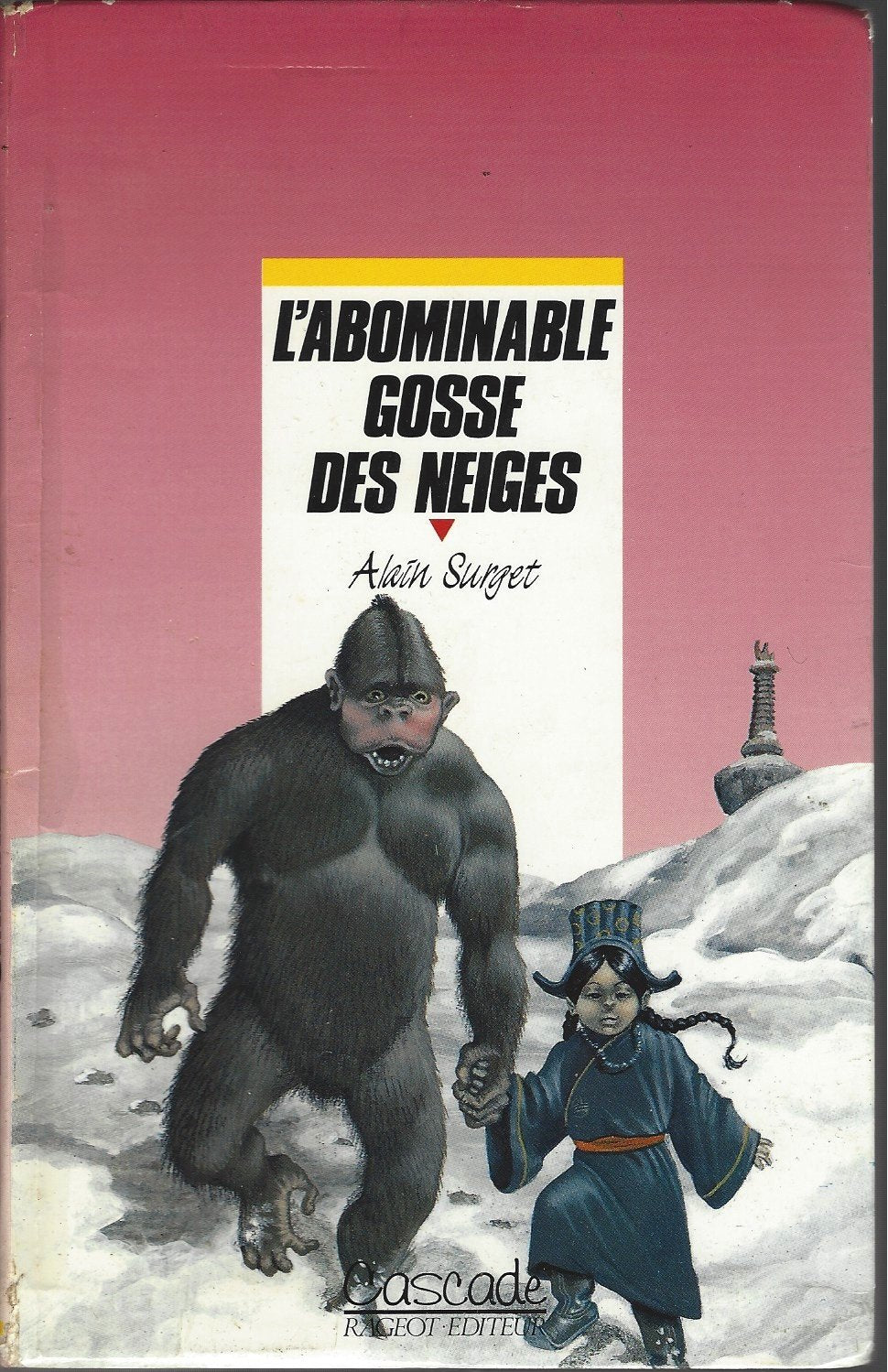 L'abominable gosse des neiges 9782700210941