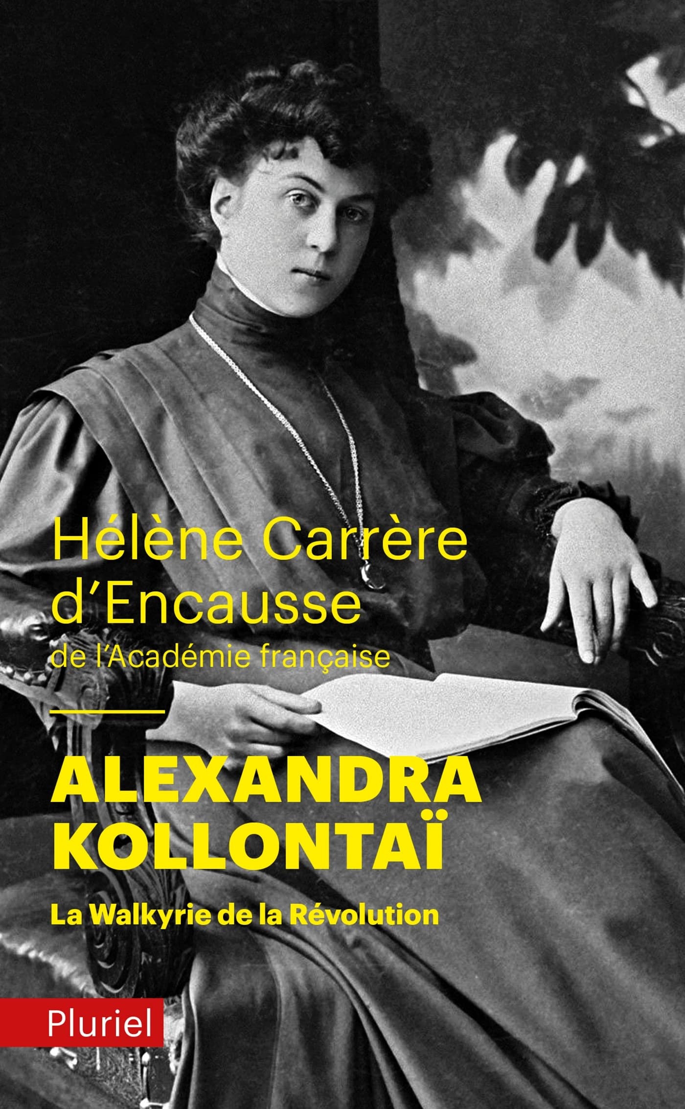 Alexandra Kollontaï: La Walkyrie de la Révolution 9782818506912