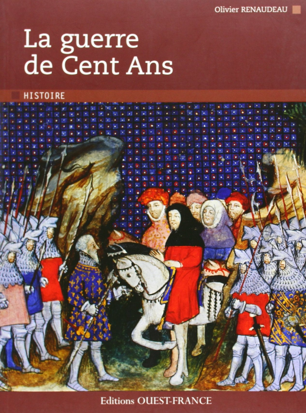 La guerre de Cent Ans 9782737357909