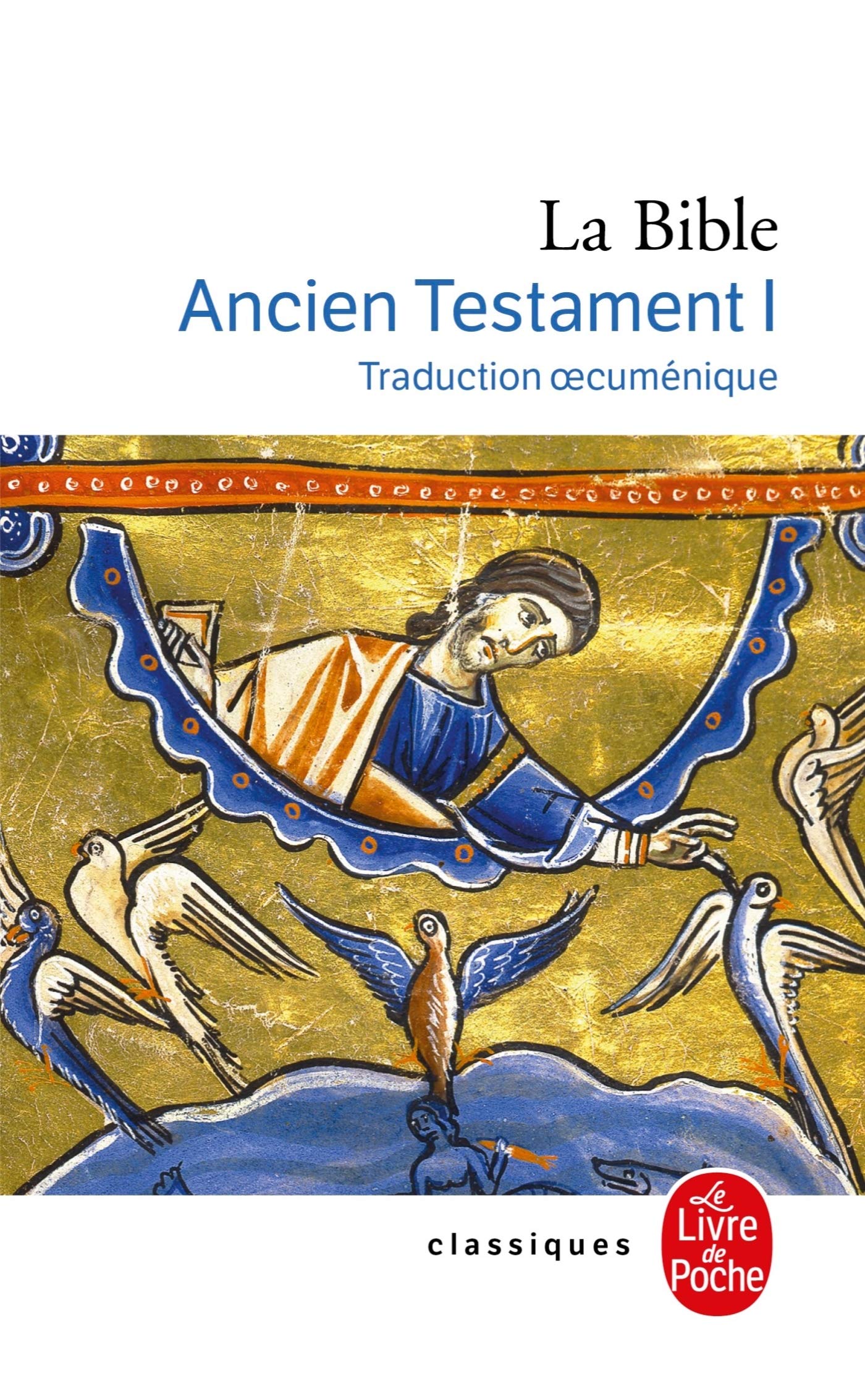La Bible : Ancien Testament, tome 1 9782253020028