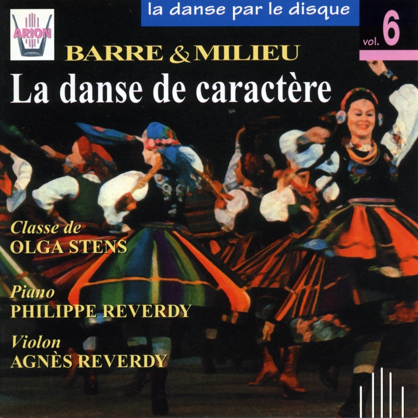 La Dance par le disque Vol.6 ; La danse de caractère 3325480641237