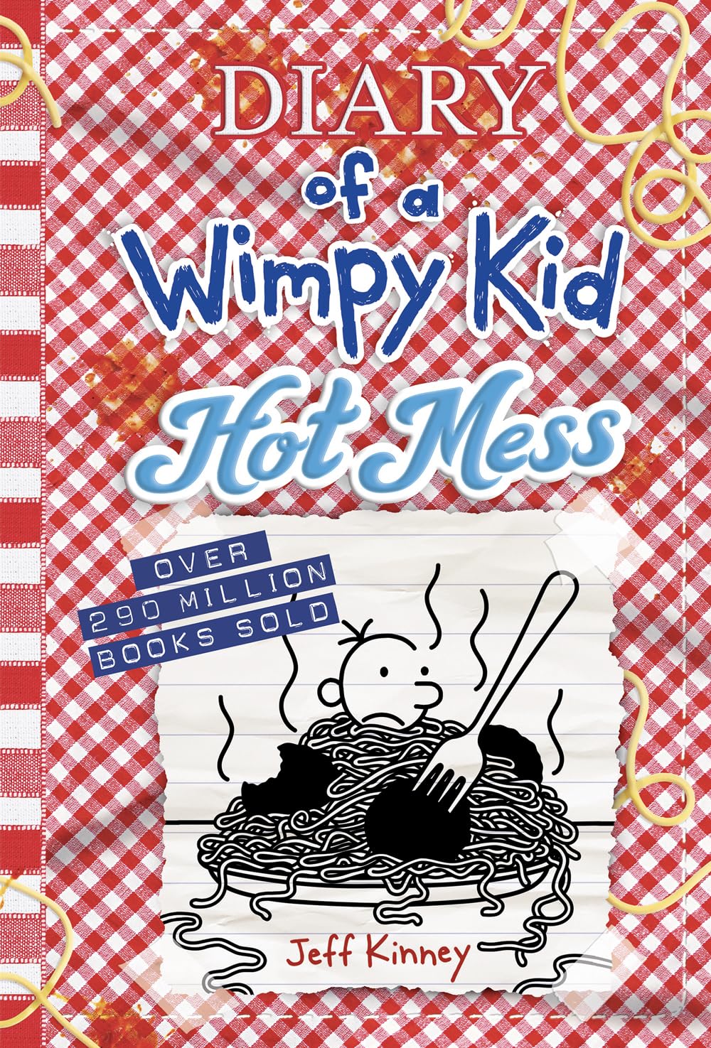 Hot Mess (Diary of a Wimpy Kid Book 19) 9781419766954