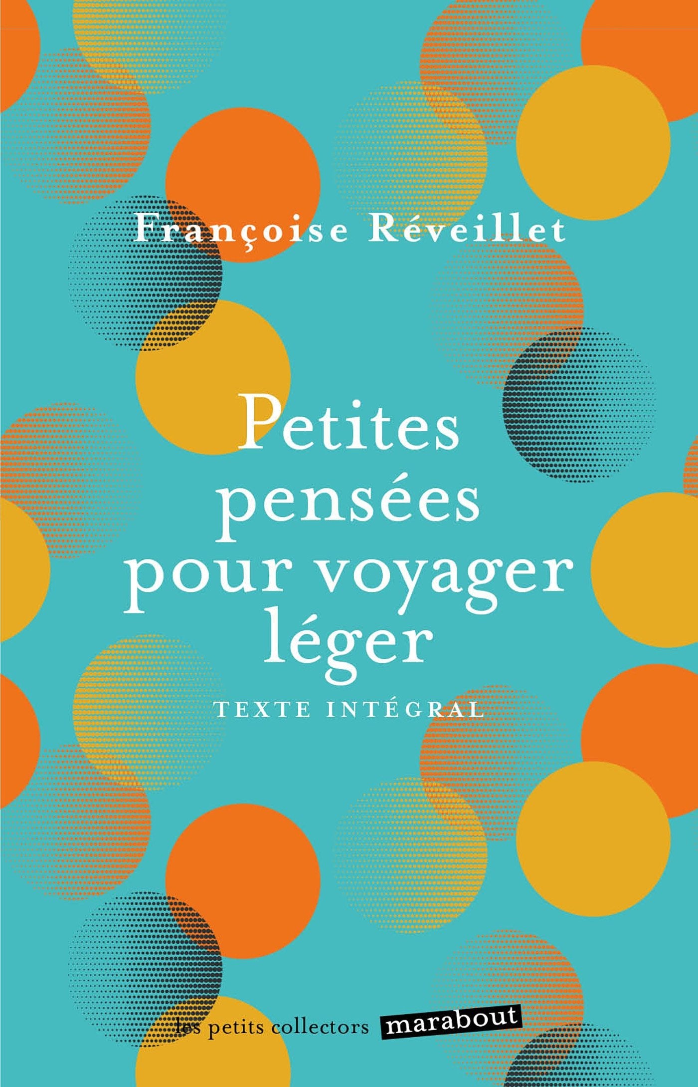 Petites pensées pour voyager léger: Des pensées zen, des instantanés poétiques, de l humour et des conseils bien-être 9782501128483