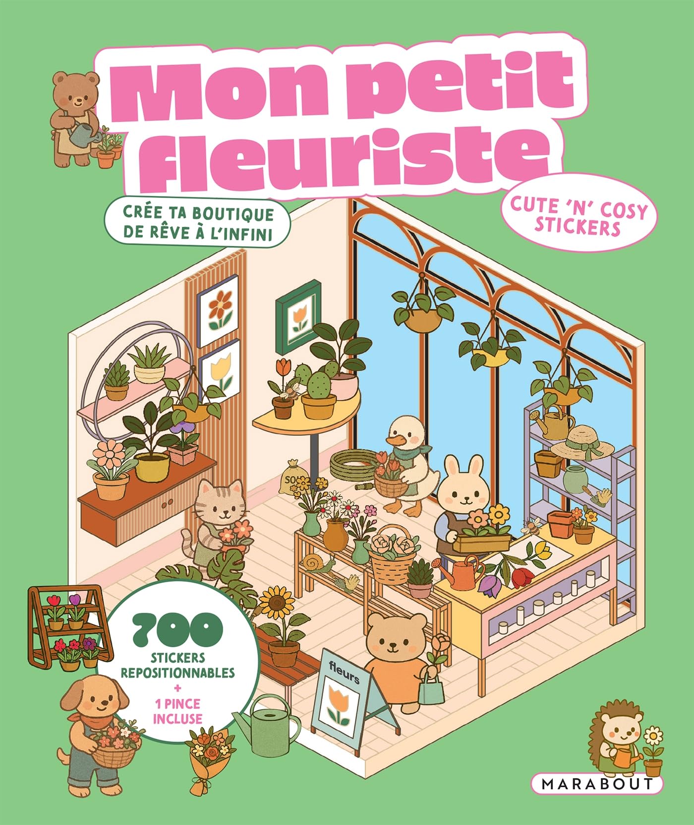 Cute 'n' cosy stickers - Mon petit fleuriste: Crée ta boutique de rêve à l'infini 9782501201957