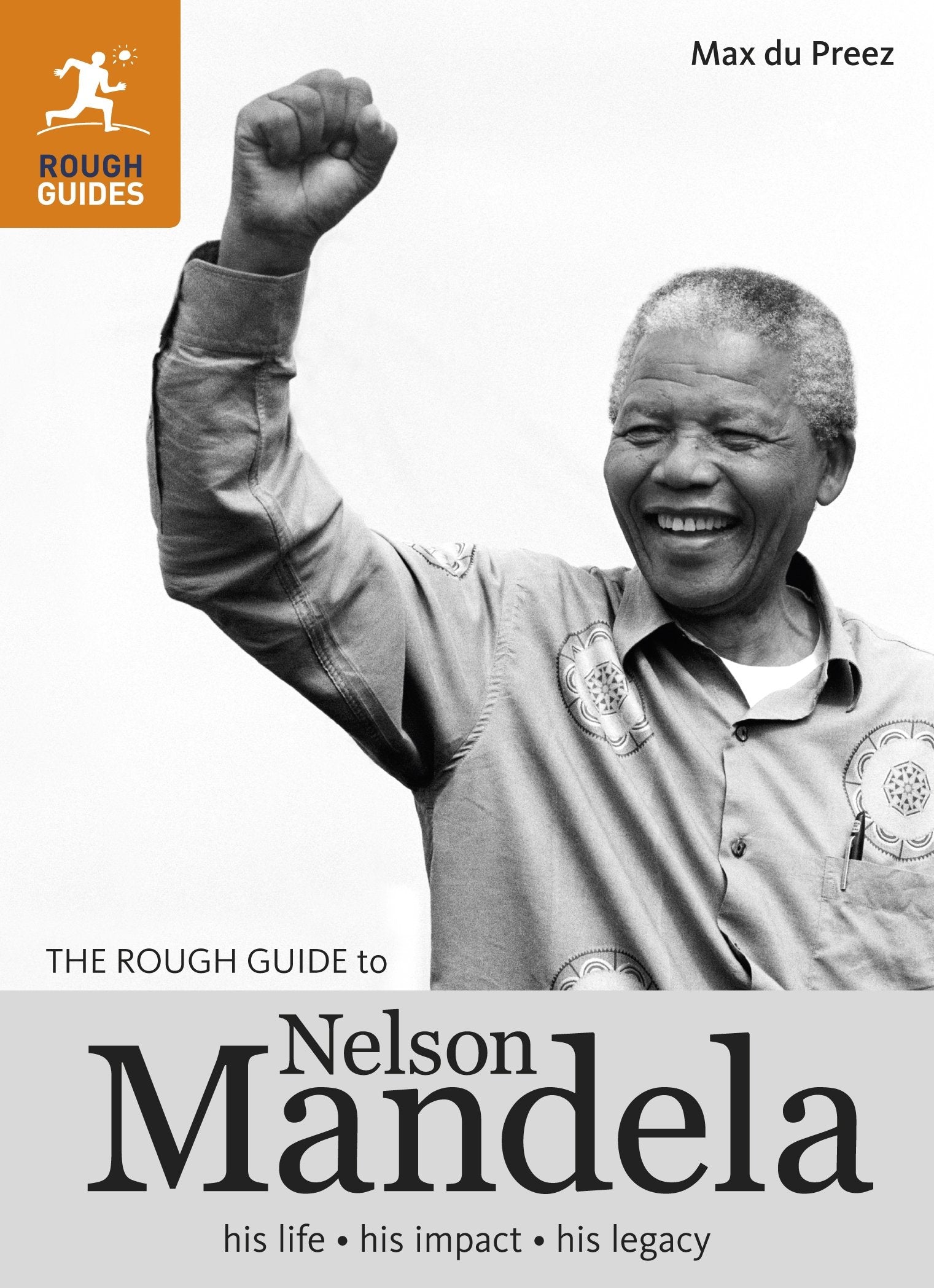 The Rough Guide to Nelson Mandela 9781405382366