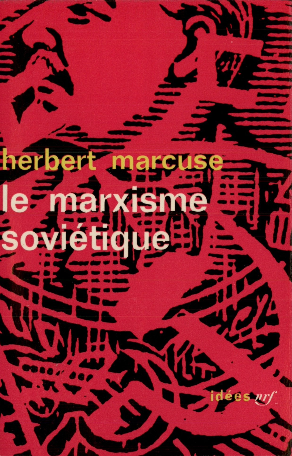 Le marxisme soviétique: Essai d'analyse critique 9782070350353