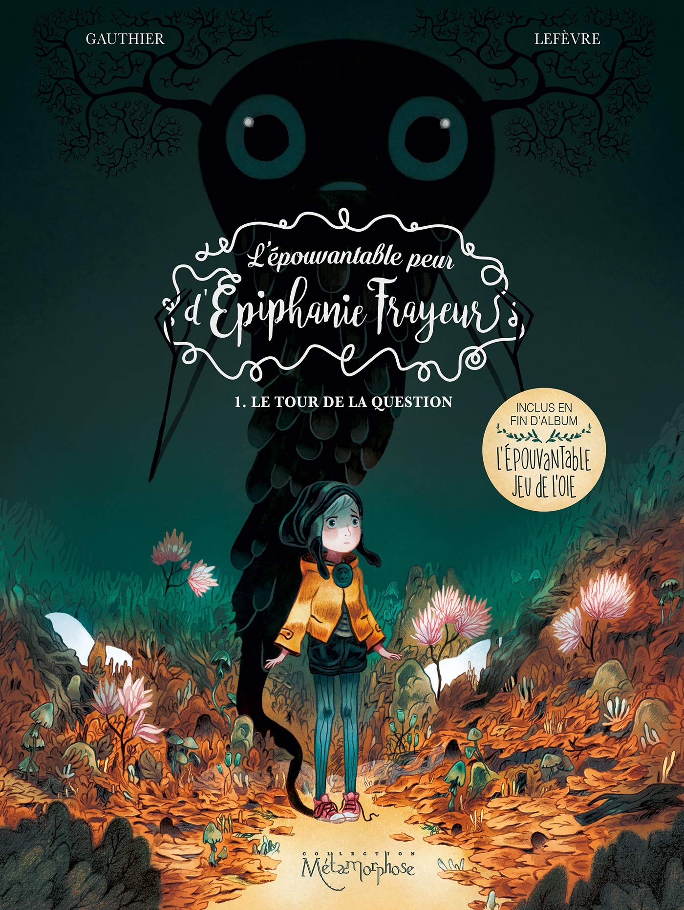 L'Épouvantable Peur d'Épiphanie Frayeur T01 9782302053854