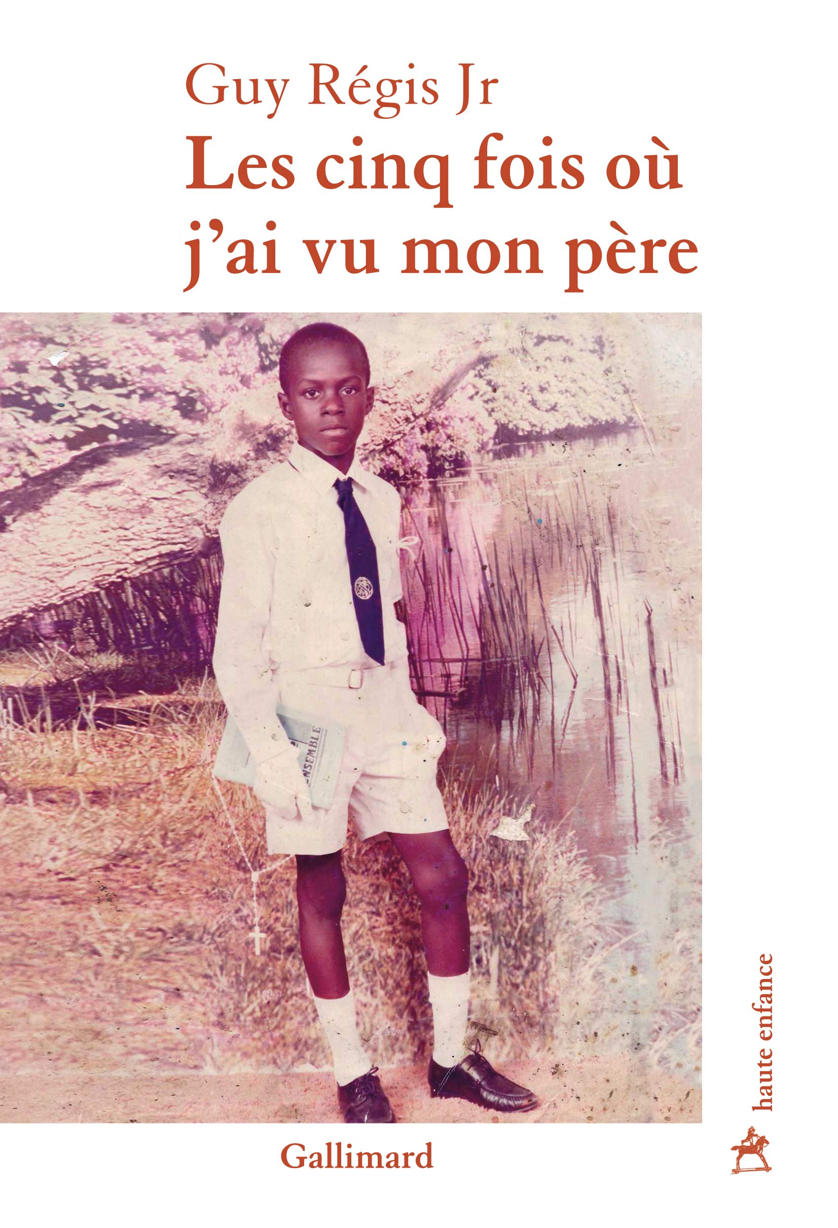 Les cinq fois où j’ai vu mon père 9782072862151