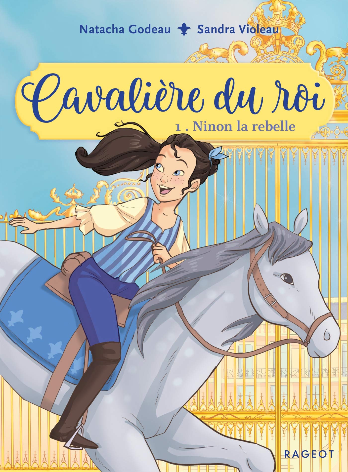 Cavalière du roi - Ninon la rebelle 9782700256802