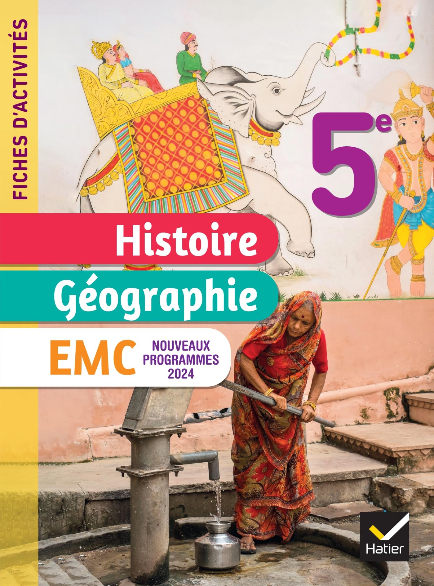 Fiches d'activités Histoire-Géographie-EMC 5e - Ed. 2024 - Cahier élève 9782401108523