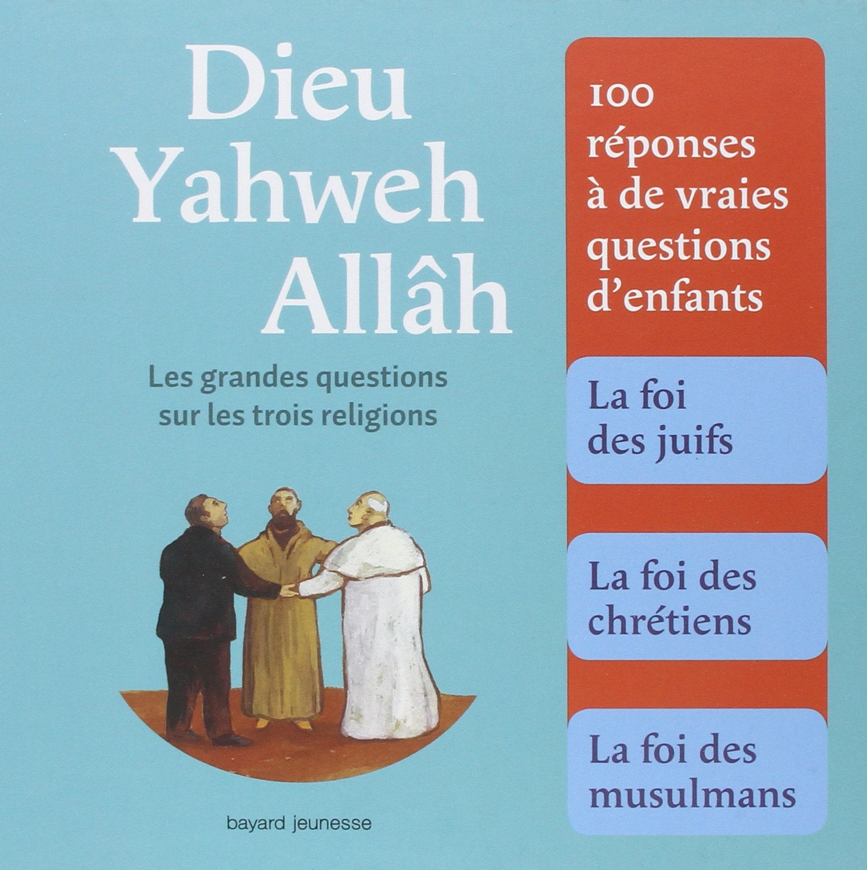 Dieu, Yahweh, Allah 9782747048651