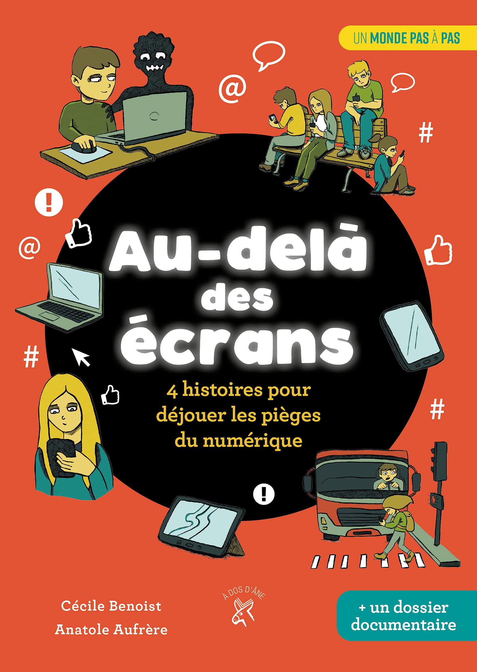 Au-delà des écrans: 4 histoires pour déjouer les pièges du numérique 9782376061083