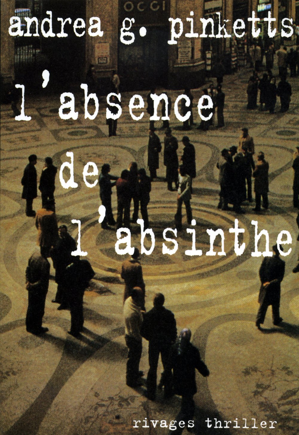 L'Absence de l'absinthe 9782743608484