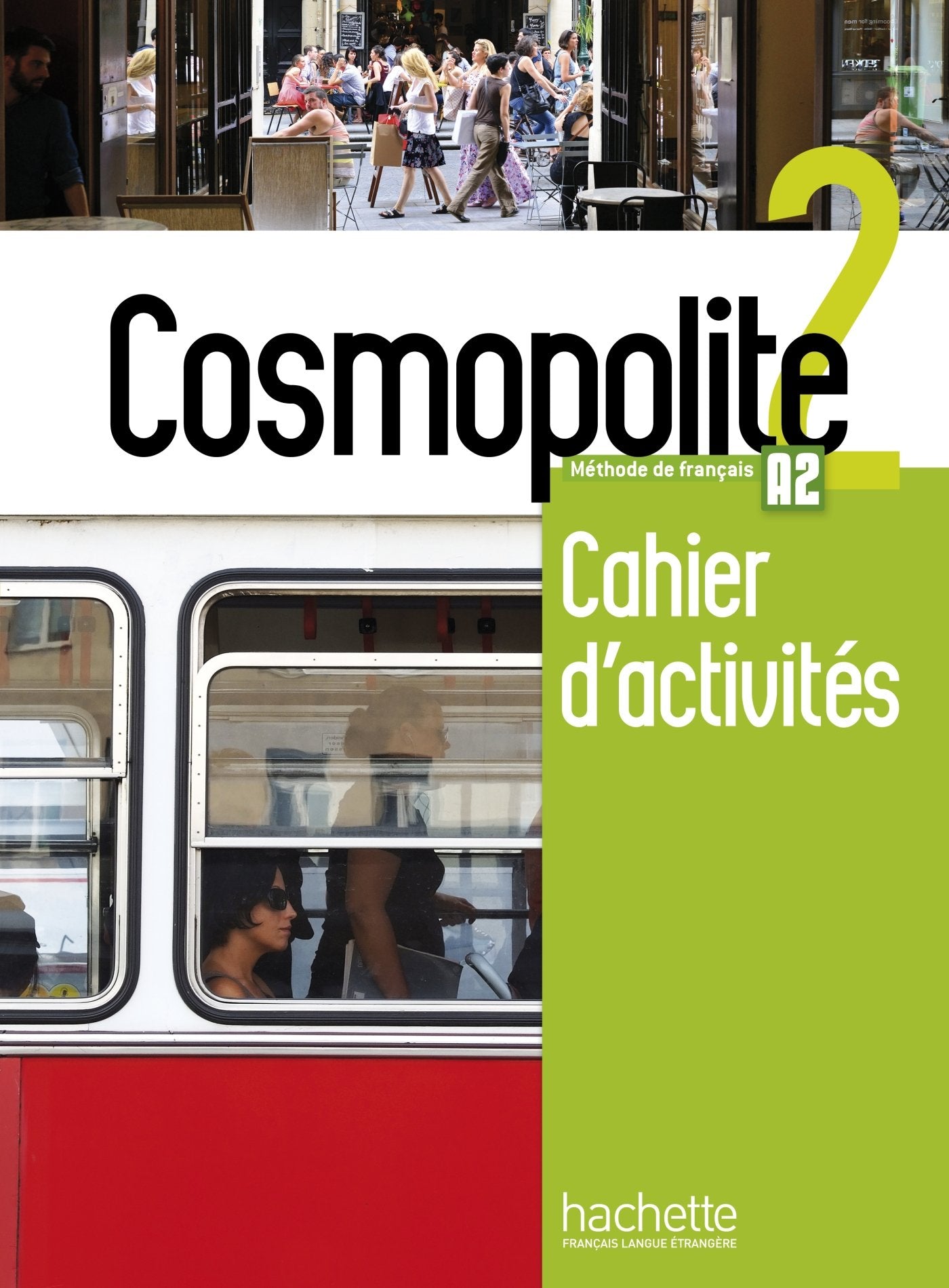 Cosmopolite 2 - Cahier d'activités (A2) 9782015135342