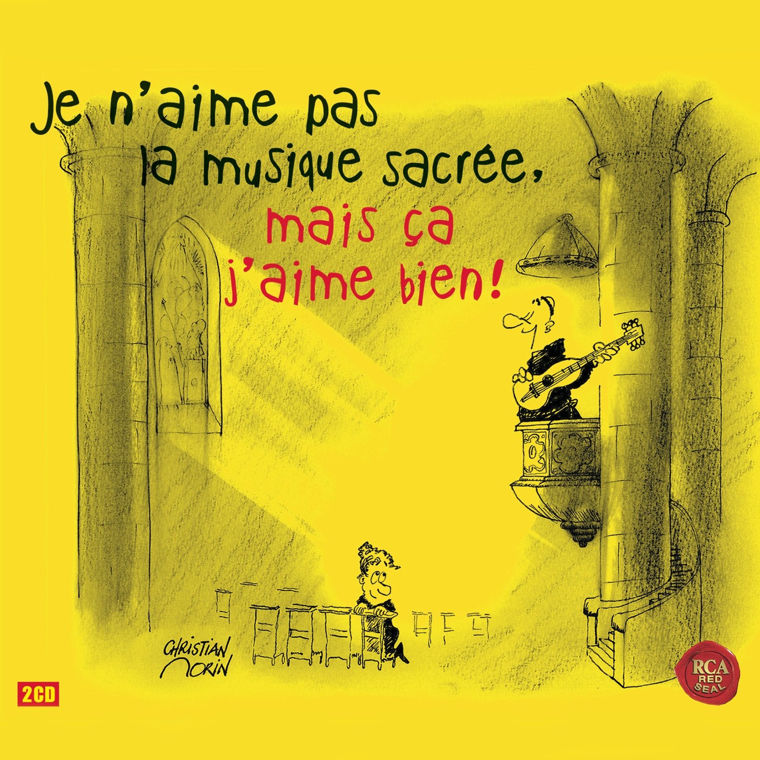 Je N'Aime Pas la Musique Sacrée, Mais Ça J'Aime Bien ! 0888751109322