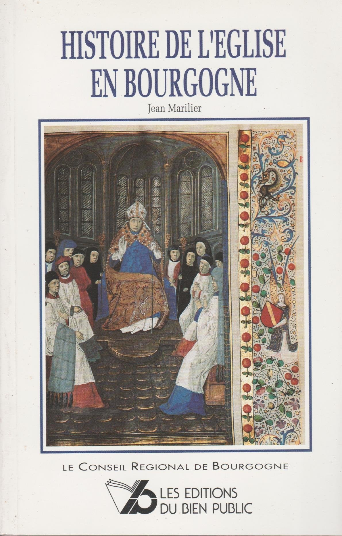 Histoire de l'Eglise en Bourgogne 9782905441362