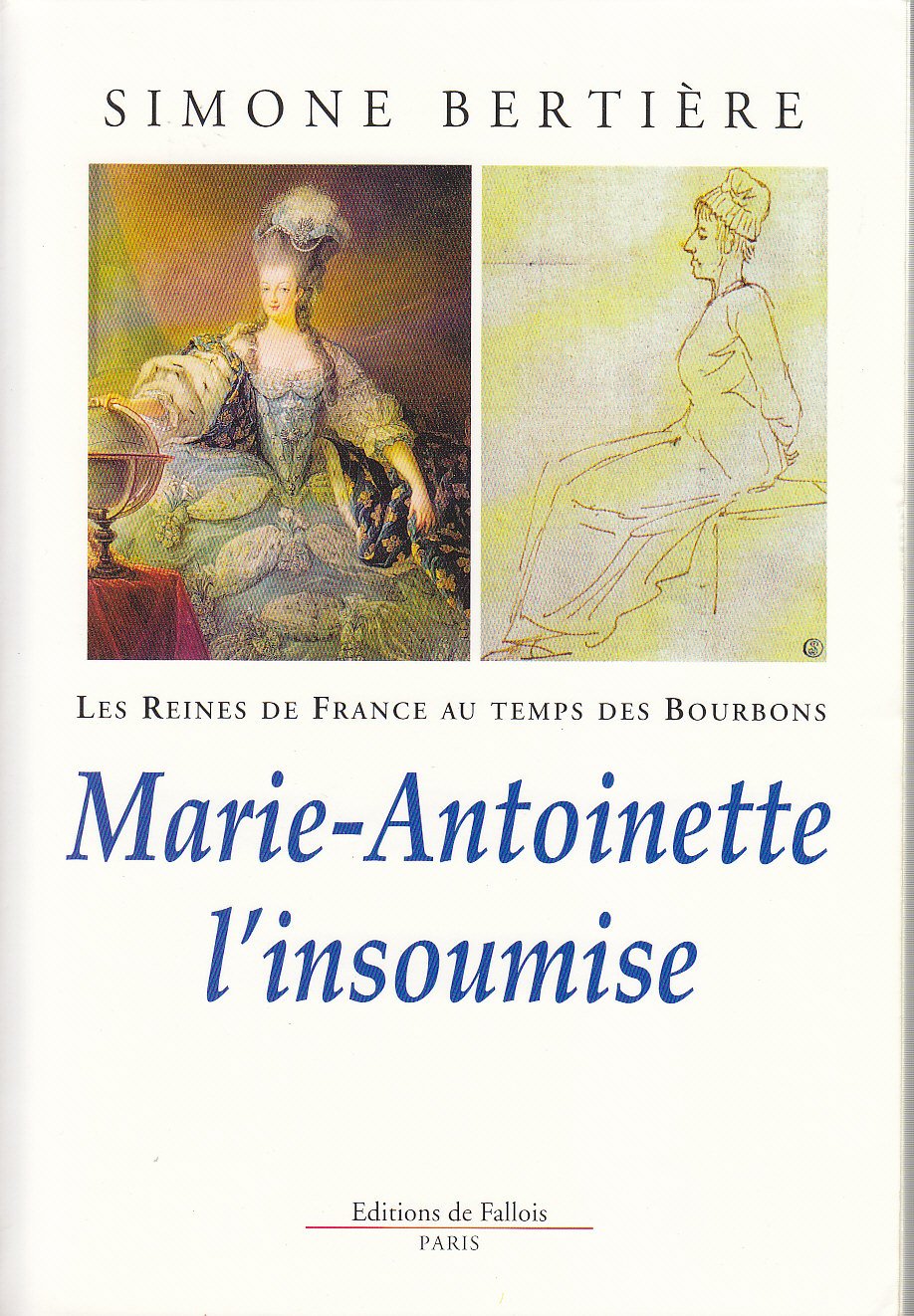 Marie-Antoinette, l'insoumise 9782877064422