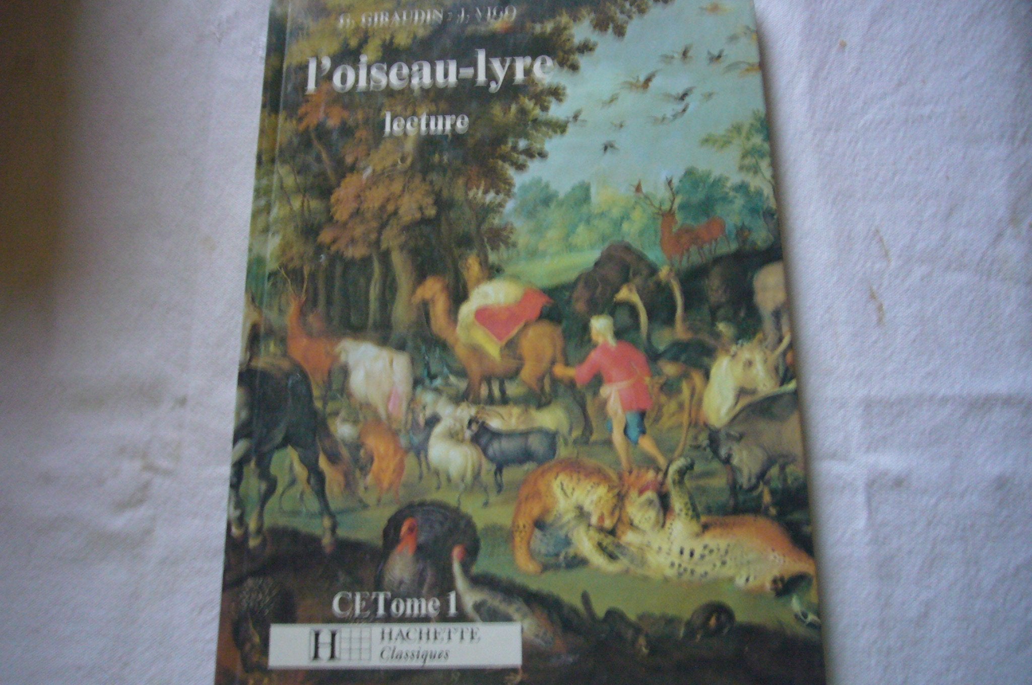 Lecture Ce L'Oiseau-Lyre. Tome 1 9782010040603