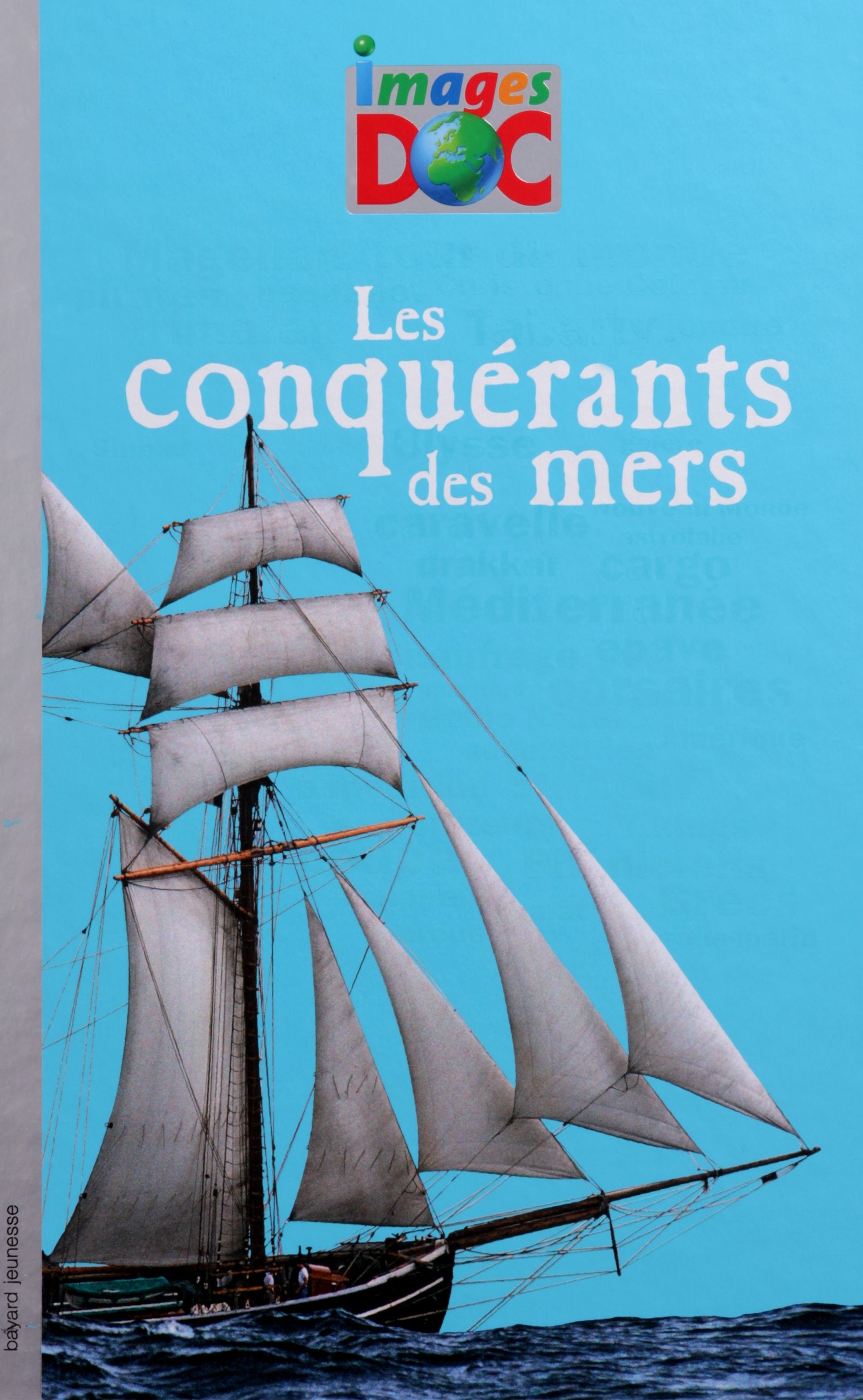 Les conquérants des mers 9782747028998