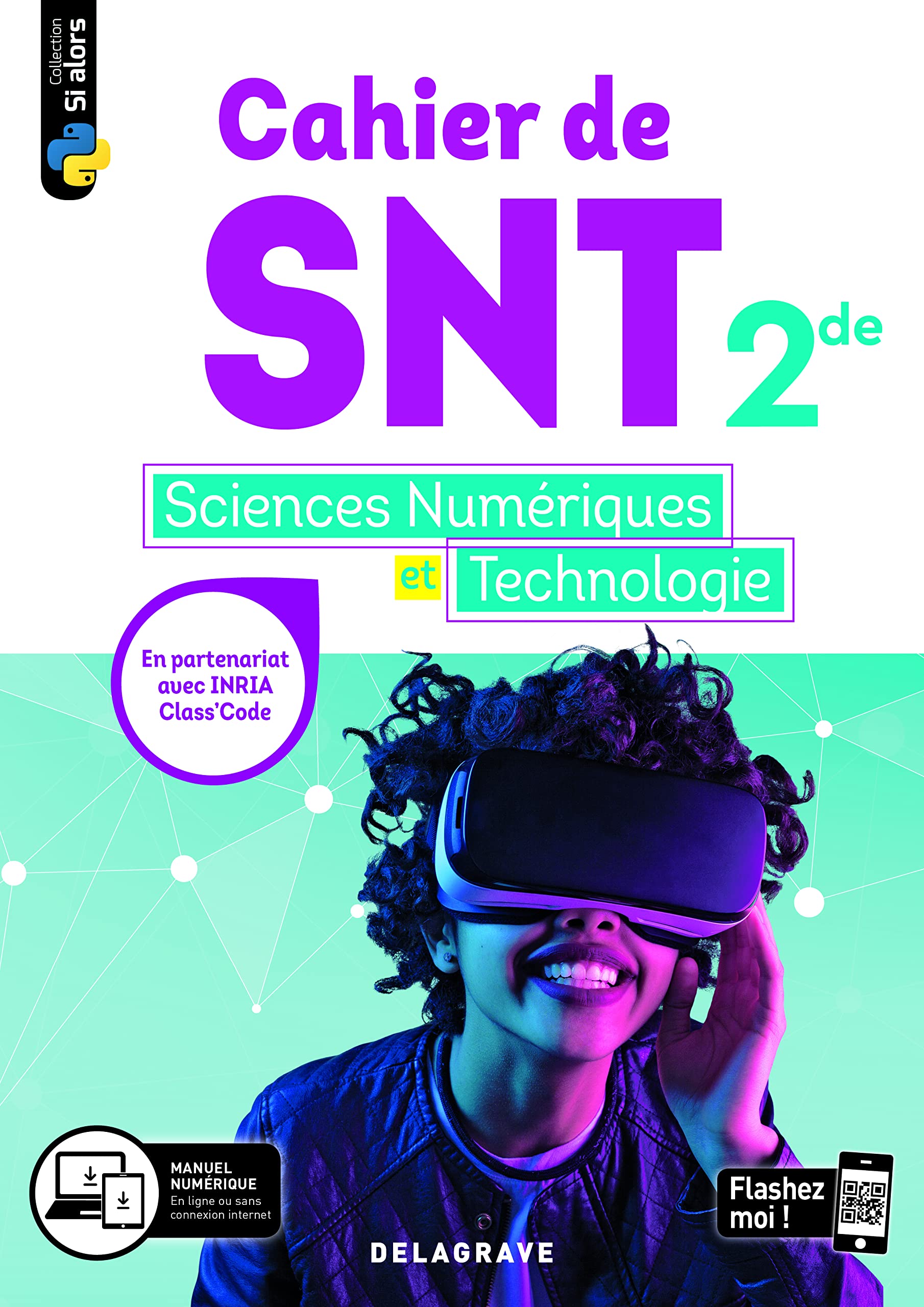 Cahier des Sciences numériques et Technologie (SNT) 2de (2020) - Cahier élève 9782206104645