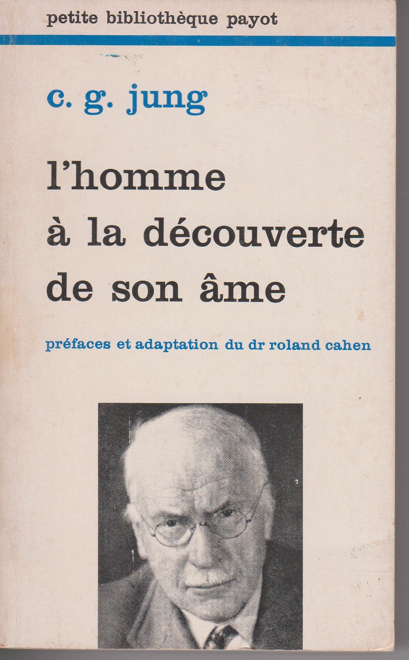 L'homme à la découverte de son âme 9782702818985