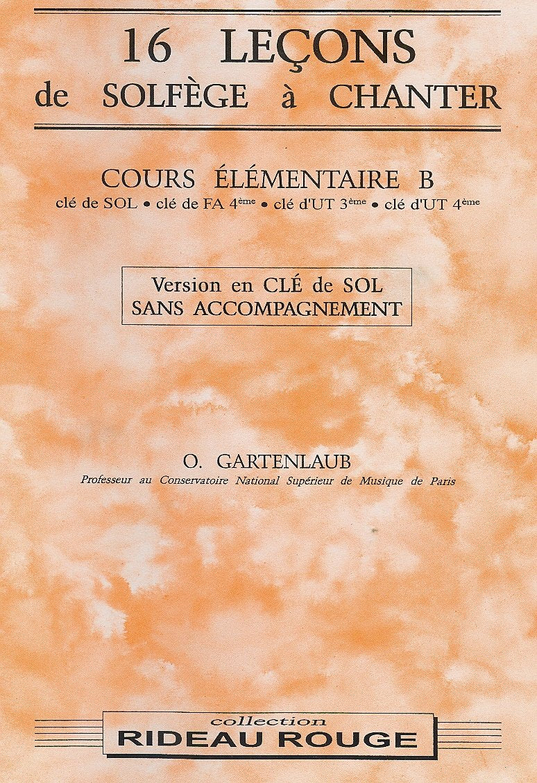16 Leçons Solfège à Chanter: Cours Élémentaire B. 9790231102741