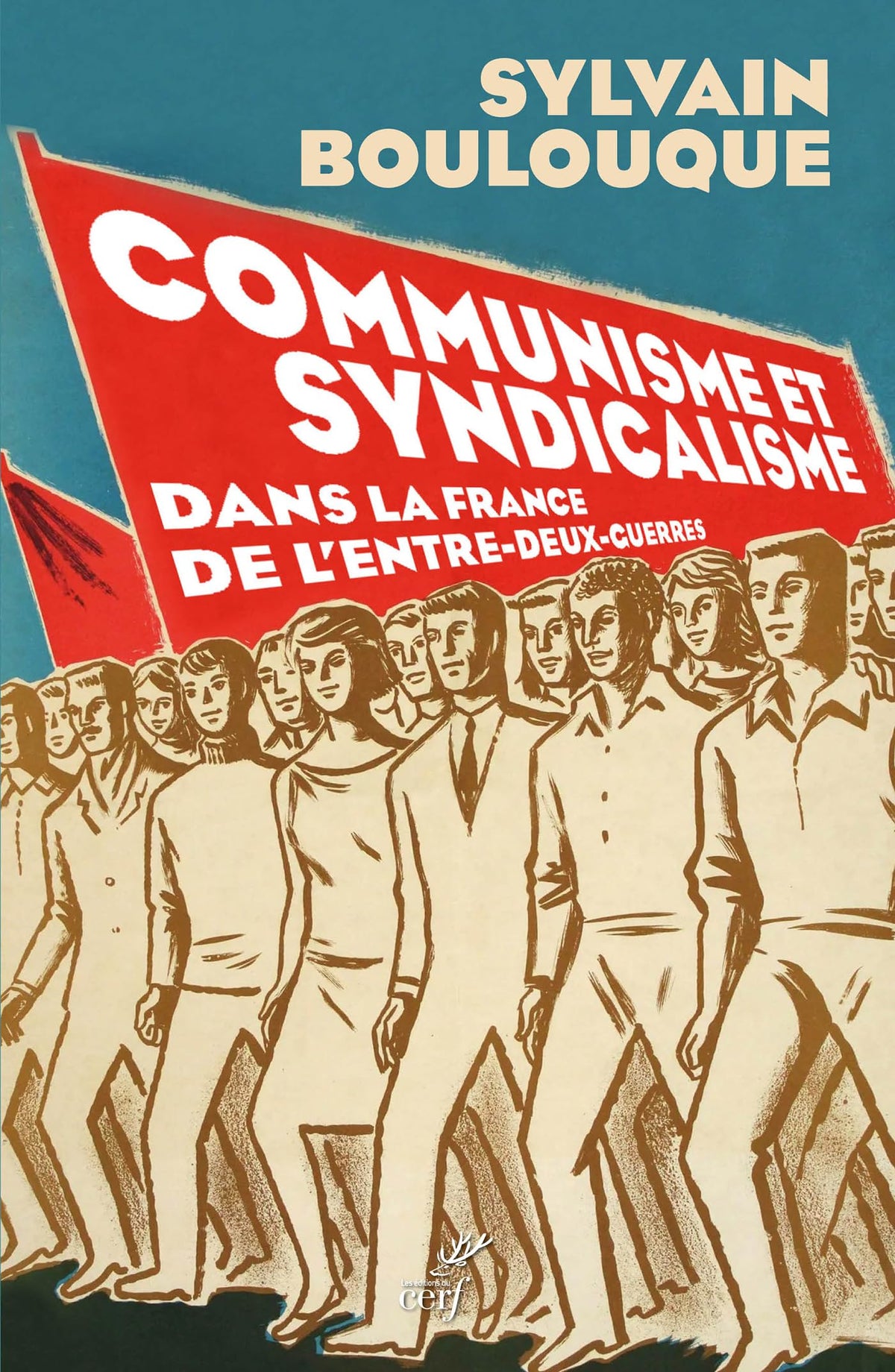 Communisme et syndicalisme: Dans la France de l'entre-deux-guerres 9782204175081