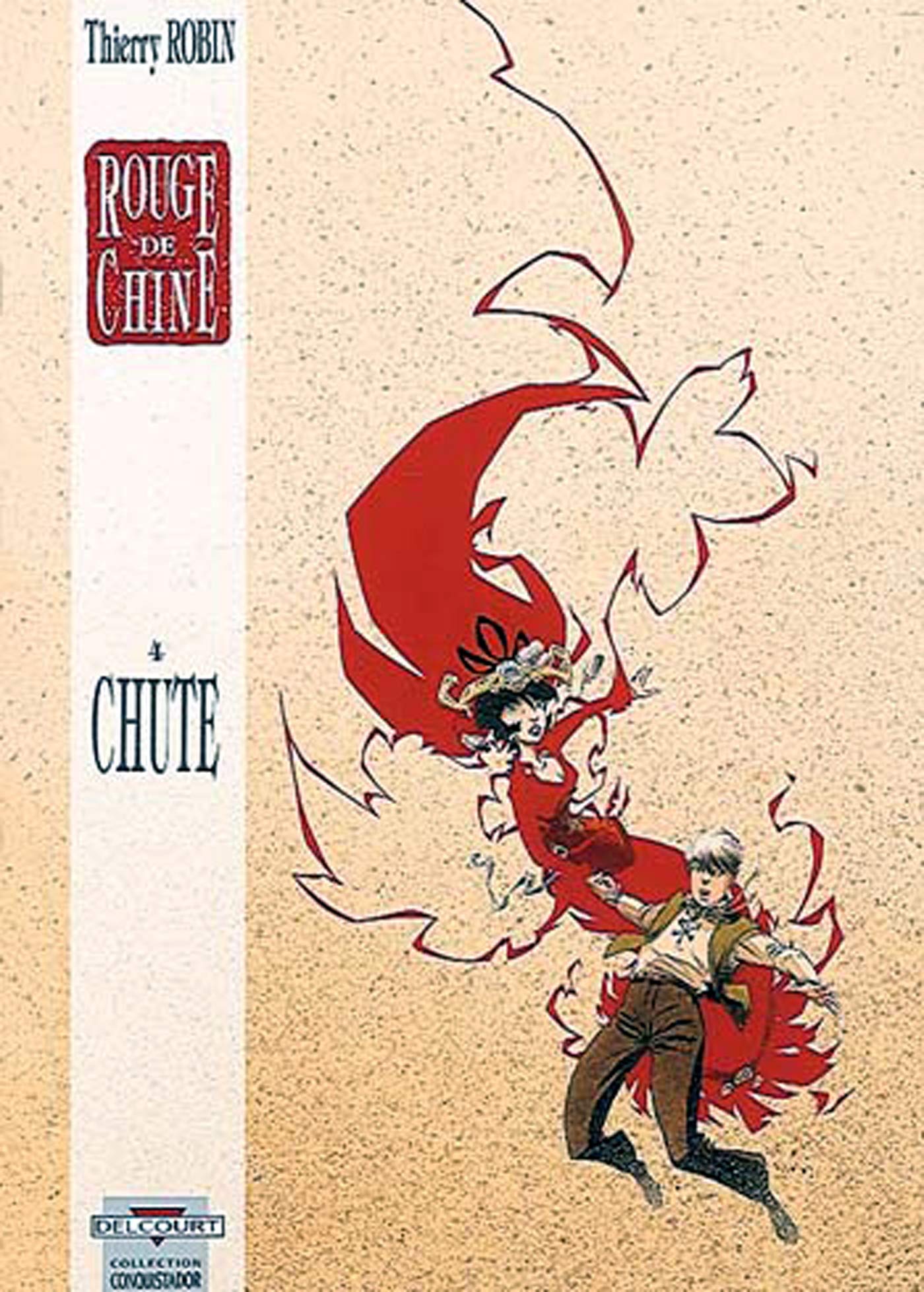 Rouge de Chine, tome 4. Chute 9782840551188