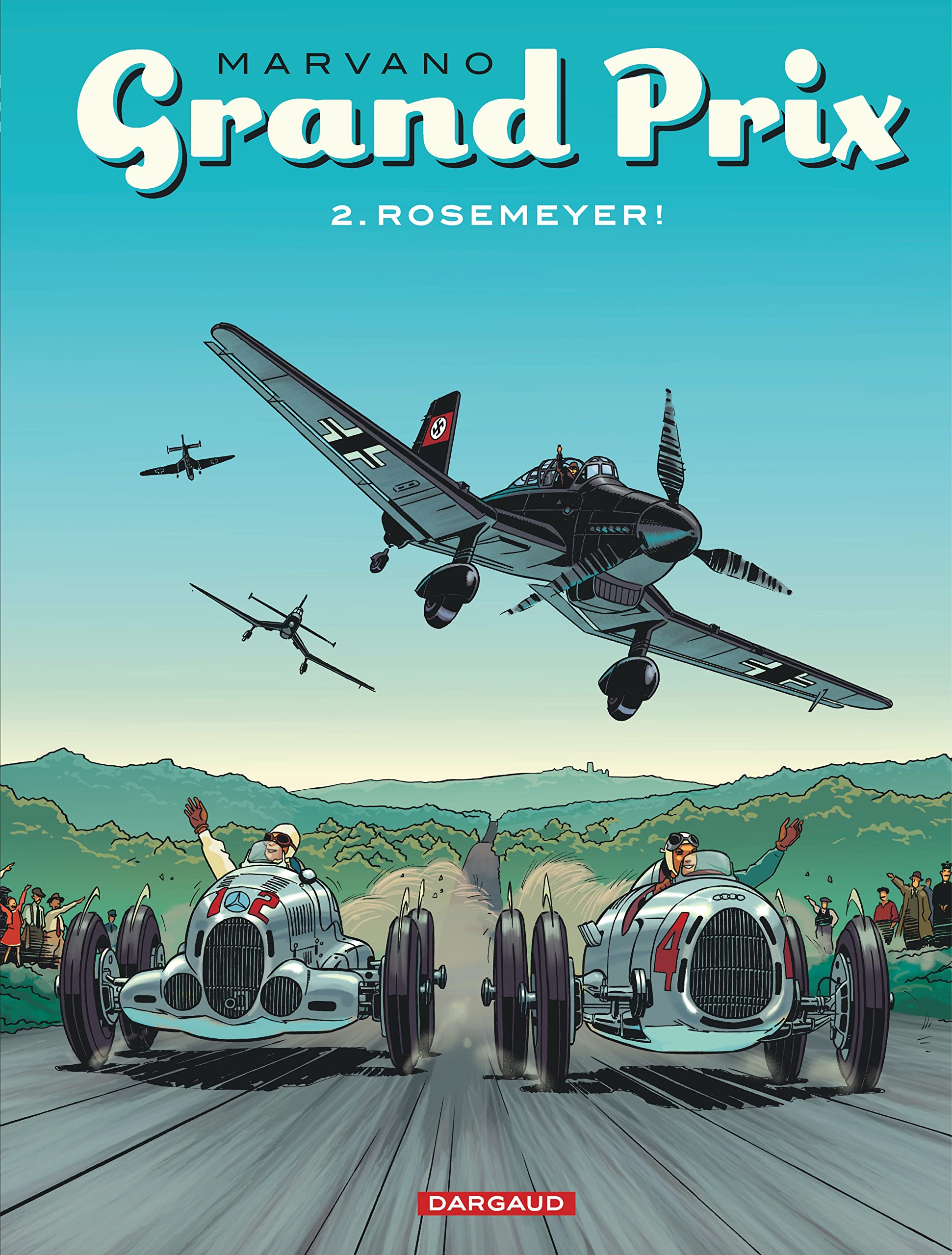 Grand Prix - Tome 2 - Rosemeyer! 9782505011279
