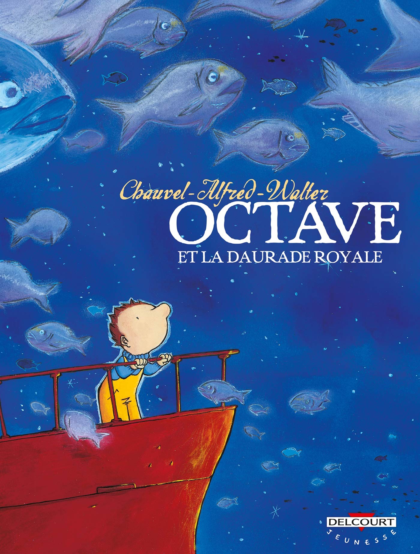 Octave, tome 2 : La Daurade royale - Sélection du Comité des mamans Printemps 2004 (6-9 ans) 9782847893335