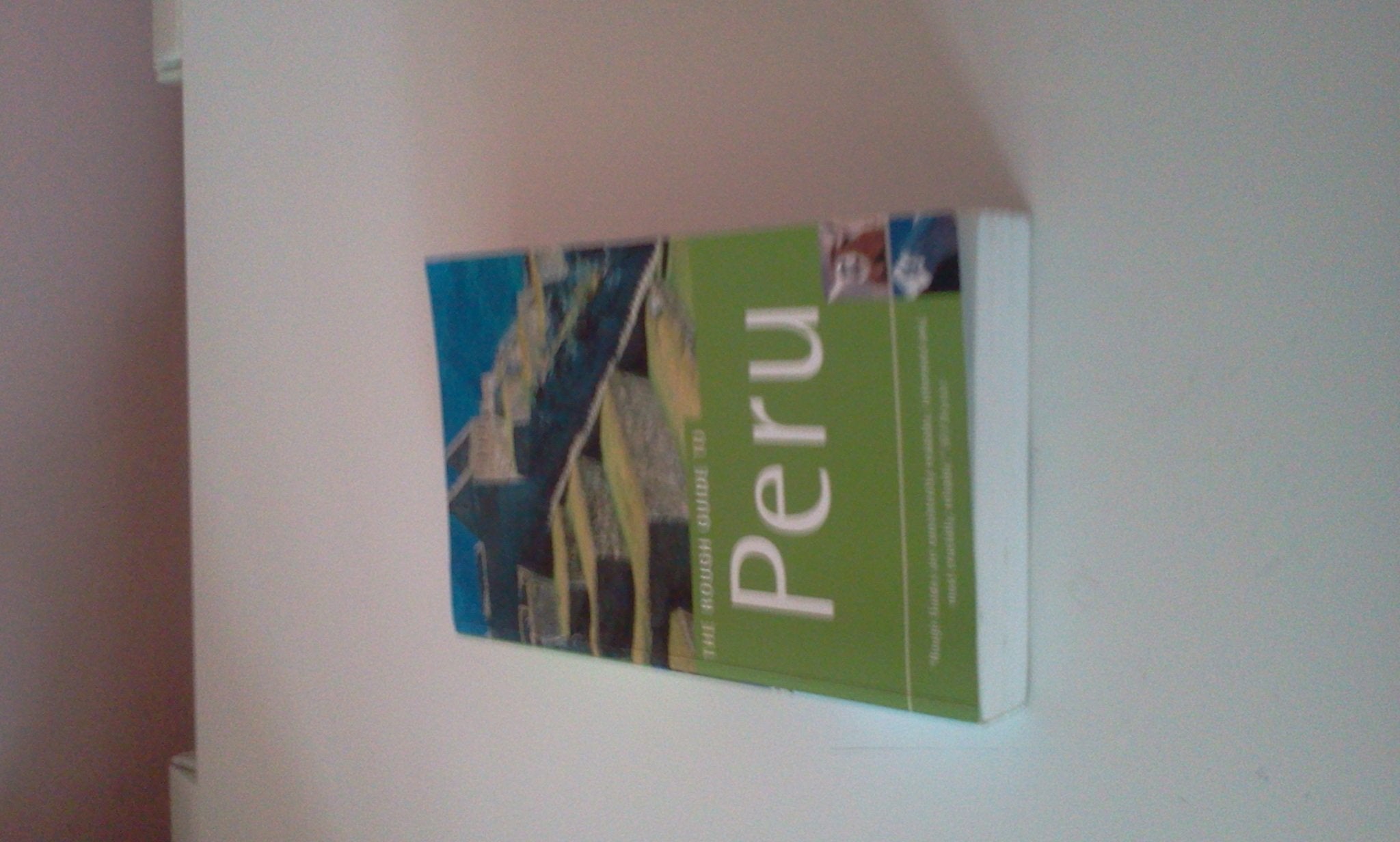 The Rough Guide to Peru 9781843530749