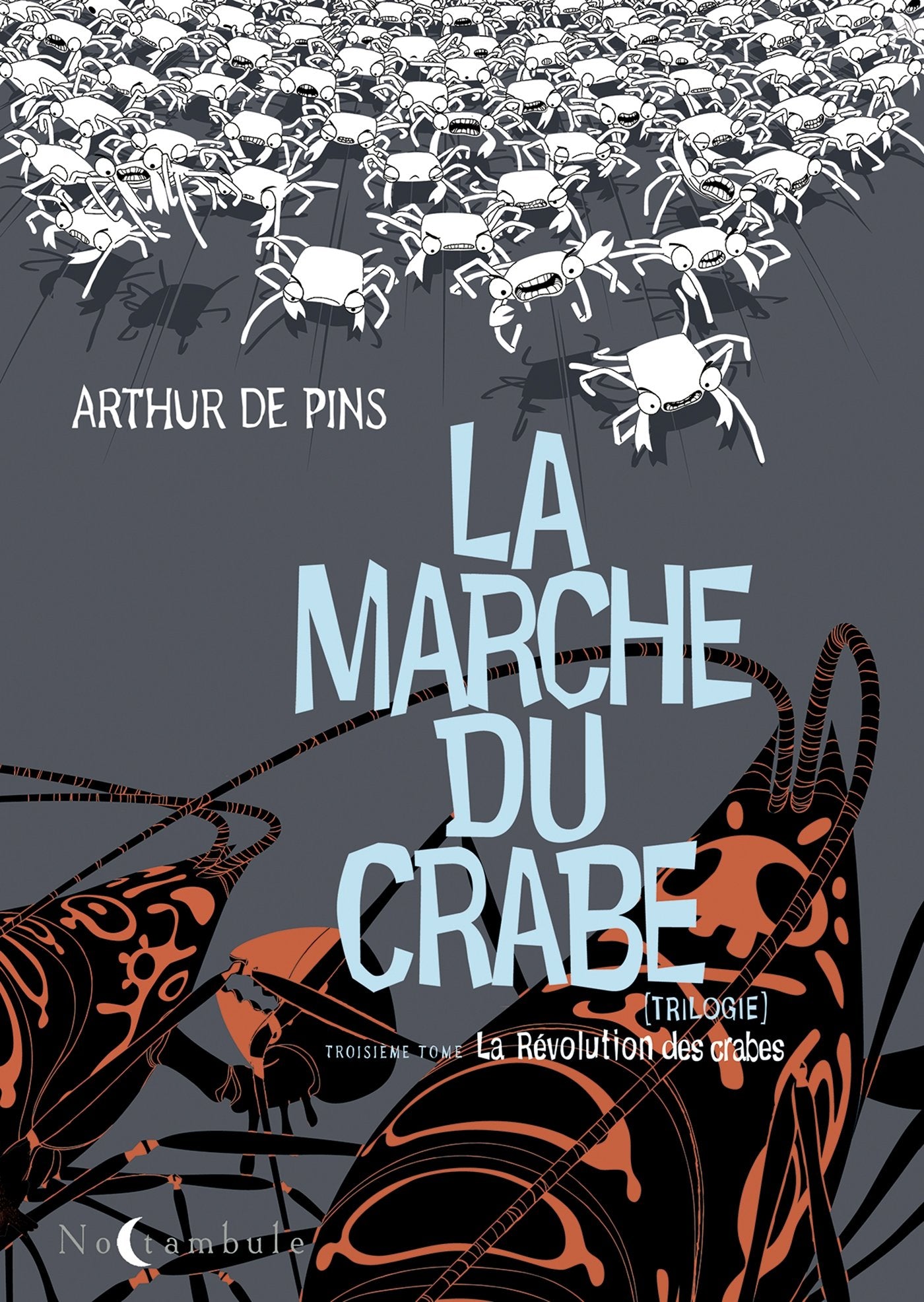 La Marche du crabe T03: La Révolution des crabes 9782302024496