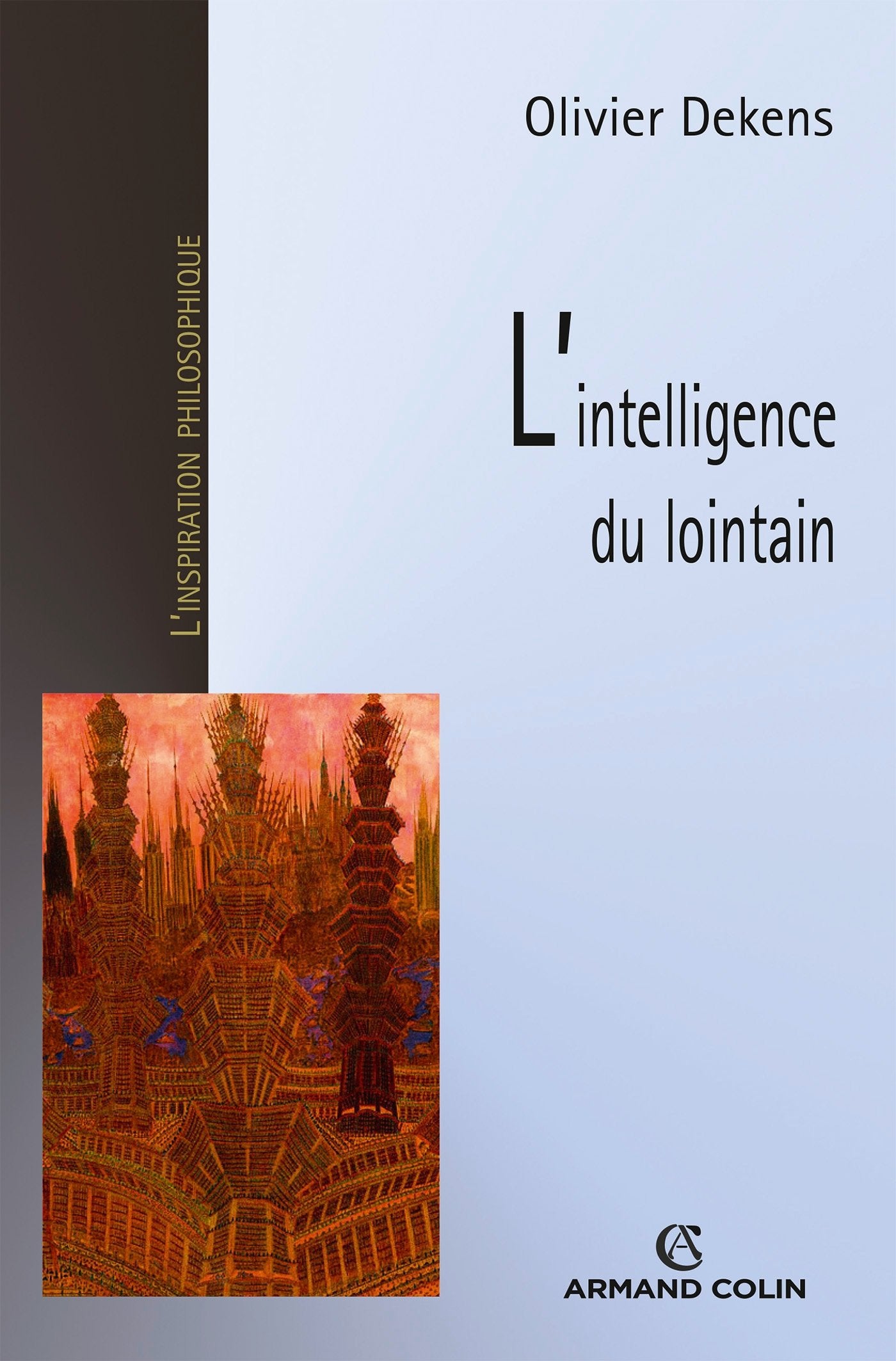 L'intelligence du lointain 9782200279189
