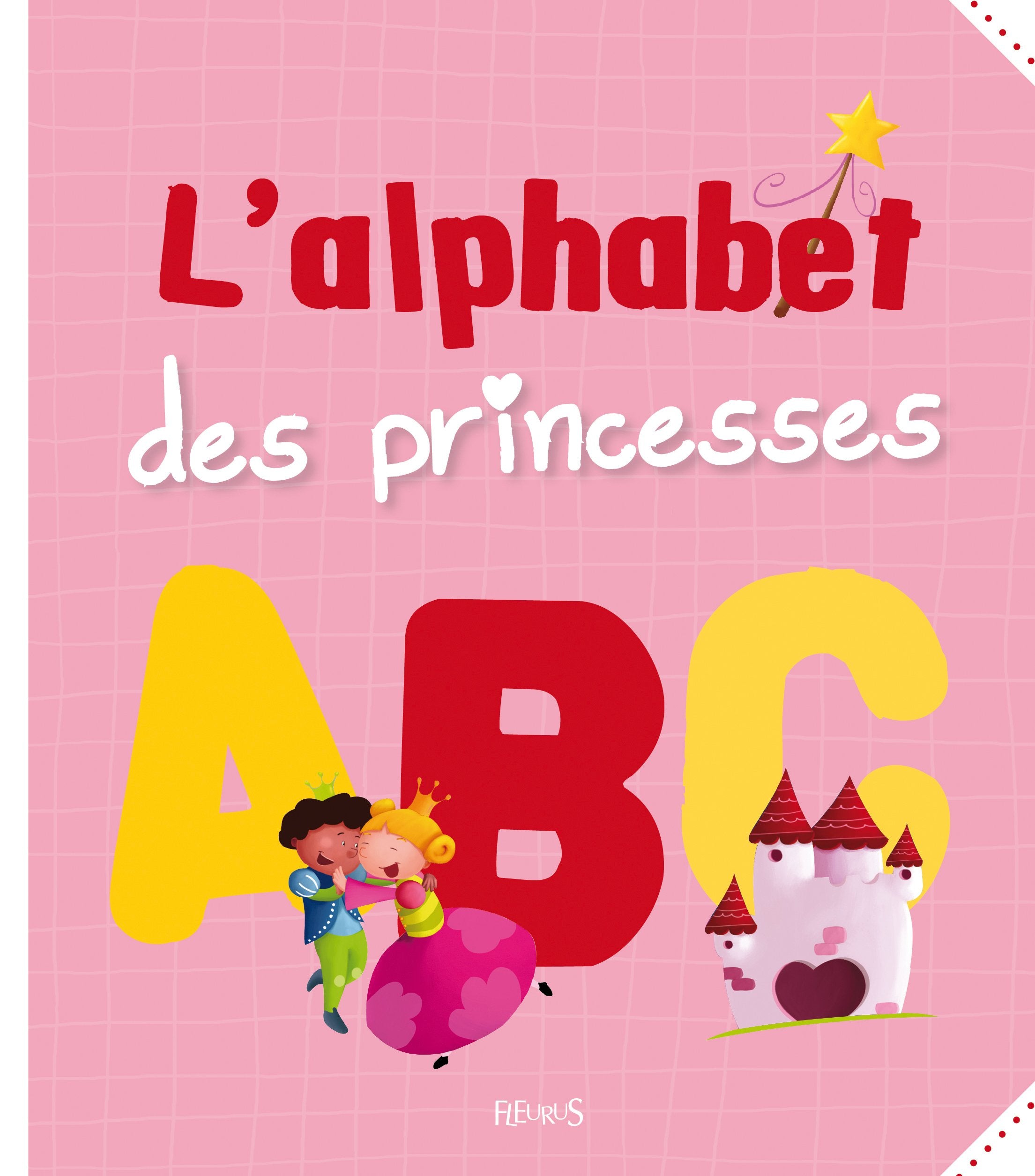 ALPHABET DES PRINCESSES 9782215098744