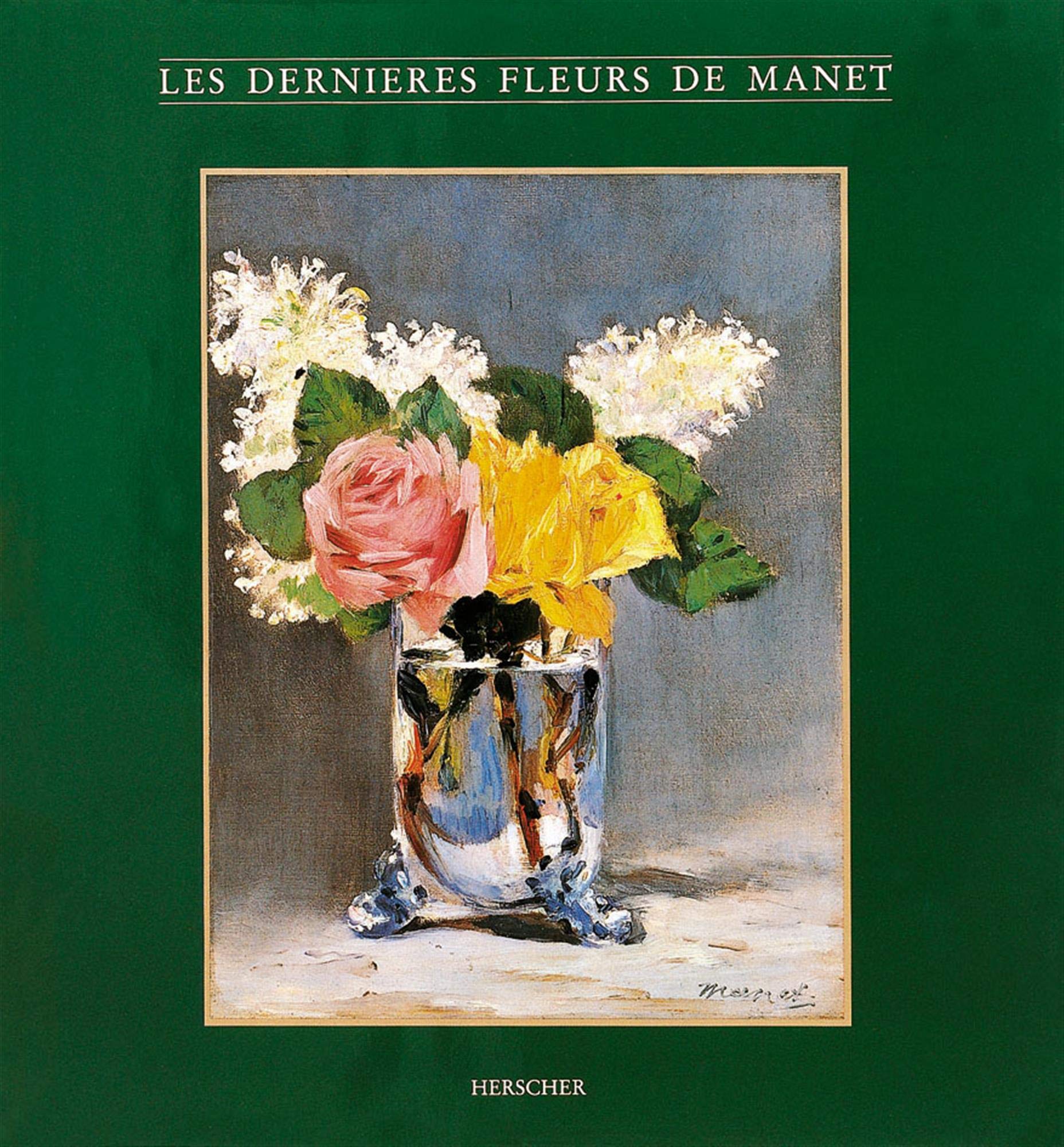 Les Dernières Fleurs de Manet 9782733501429