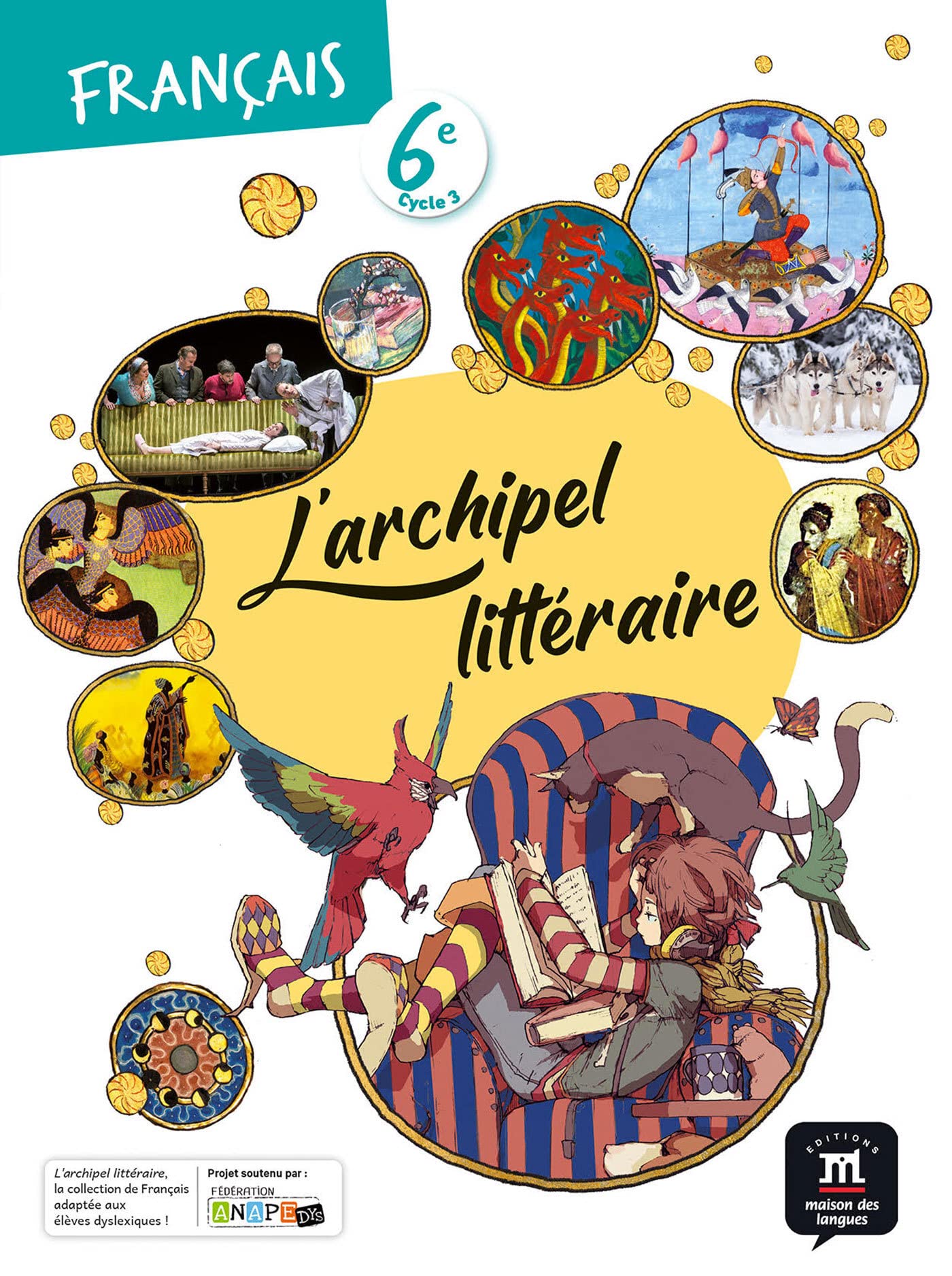 L'archipel littéraire 6e - Livre de l'élève 9782356856579