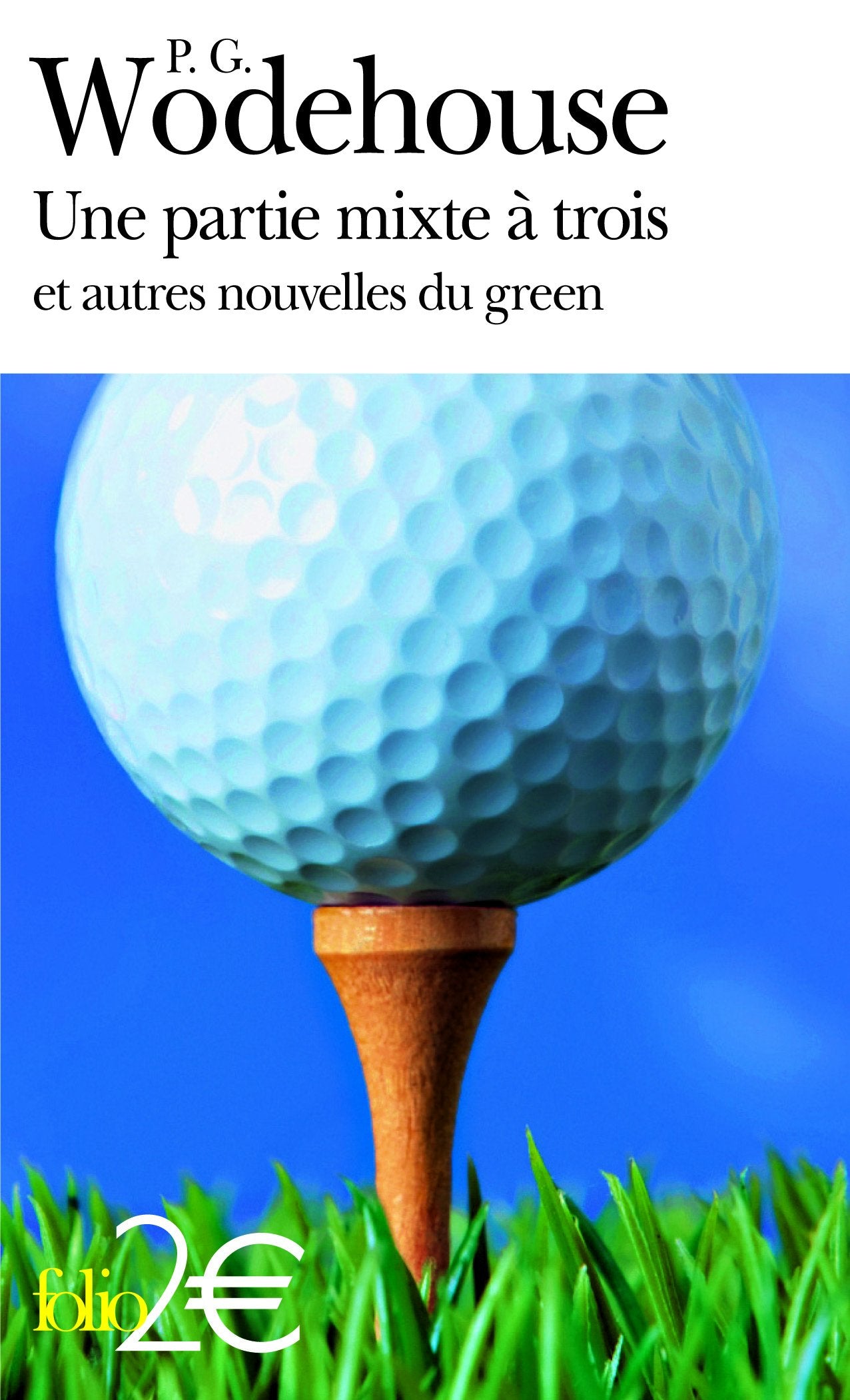 Une partie mixte à trois et autres nouvelles du green 9782070440993