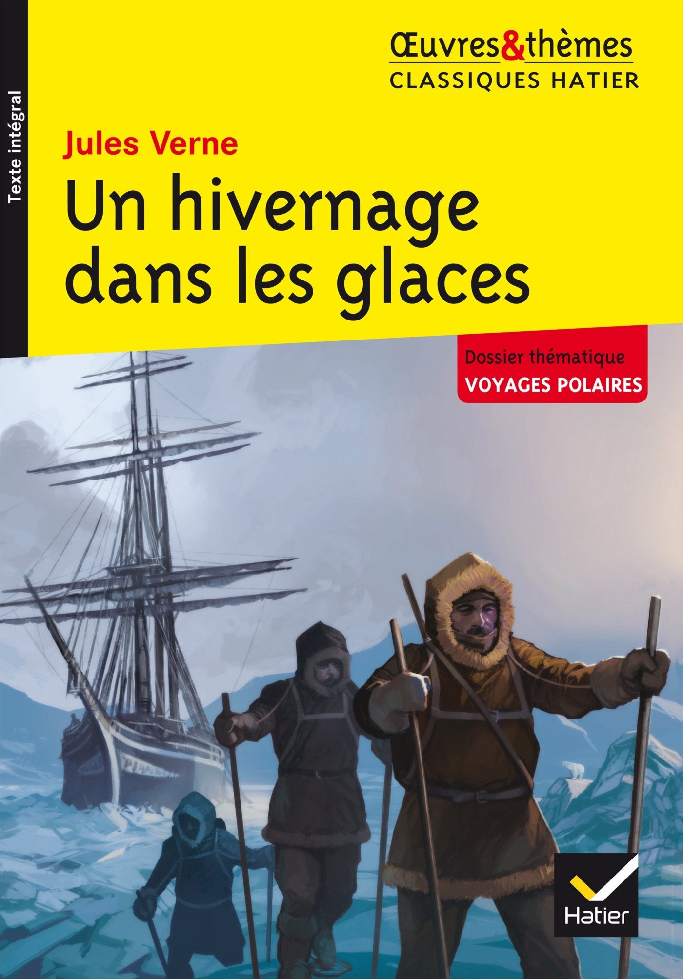 Un hivernage dans les glaces 9782218991493